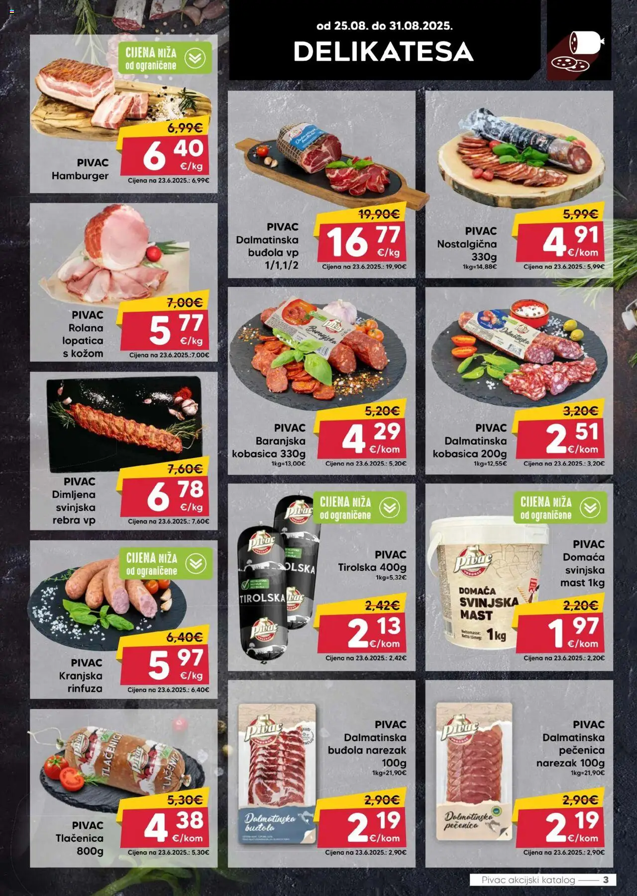 Pivac katalog | vrijedi od 25.08.2025 | Stranica: 3 | Proizvodi: Mast, Buđola, Hamburger, Lopatica