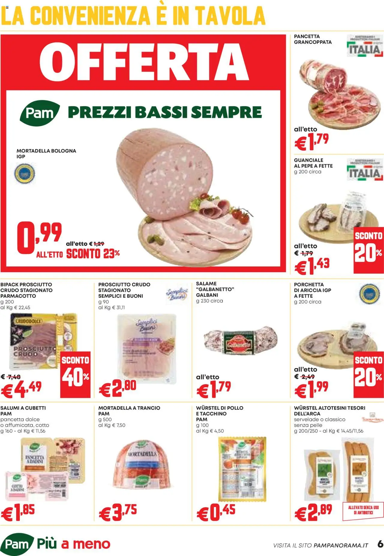 Volantino PAM del 07.08.2025 | Pagina: 6 | Prodotti: Prosciutto Crudo, Pollo, Tacchino, Prosciutto
