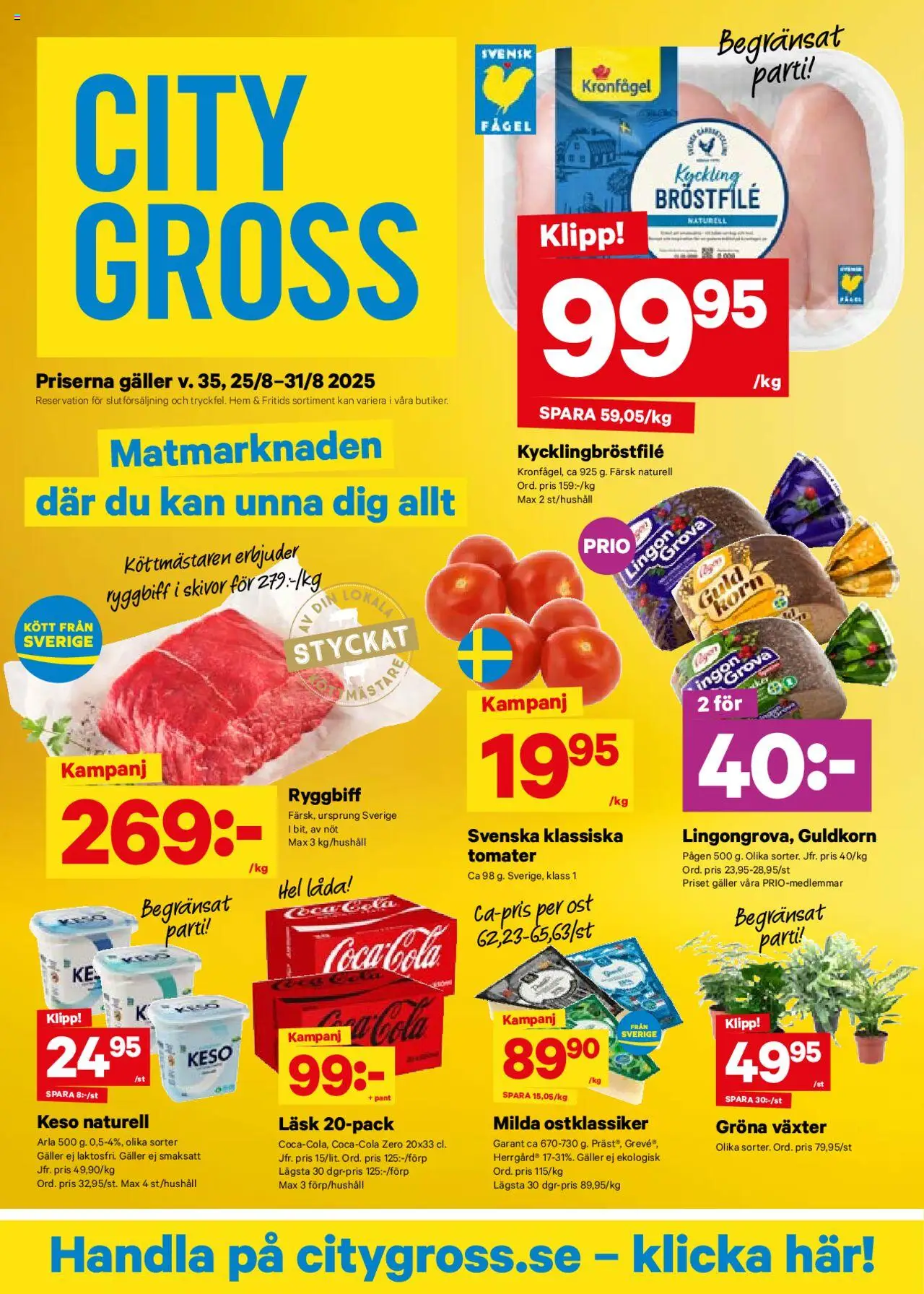 City Gross reklamblad aktuell från 25.08.2025 | Sida: 1 | Produkter: Låda, Coca cola, Ost, Tomater