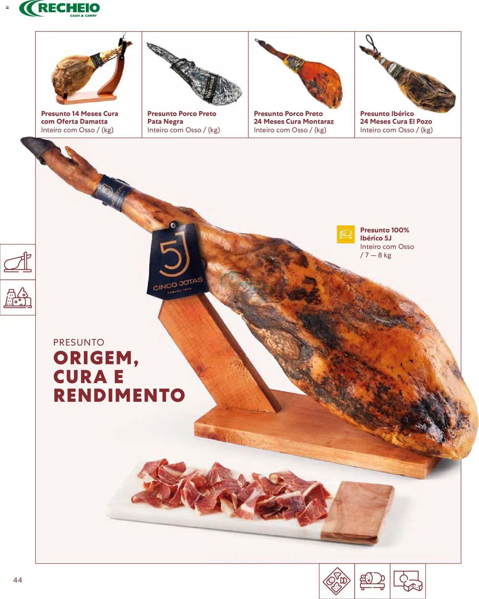 Recheio - Catálogo de Alfragide │ válido de 16.03.2026 | Página: 44 | Produtos: Presunto