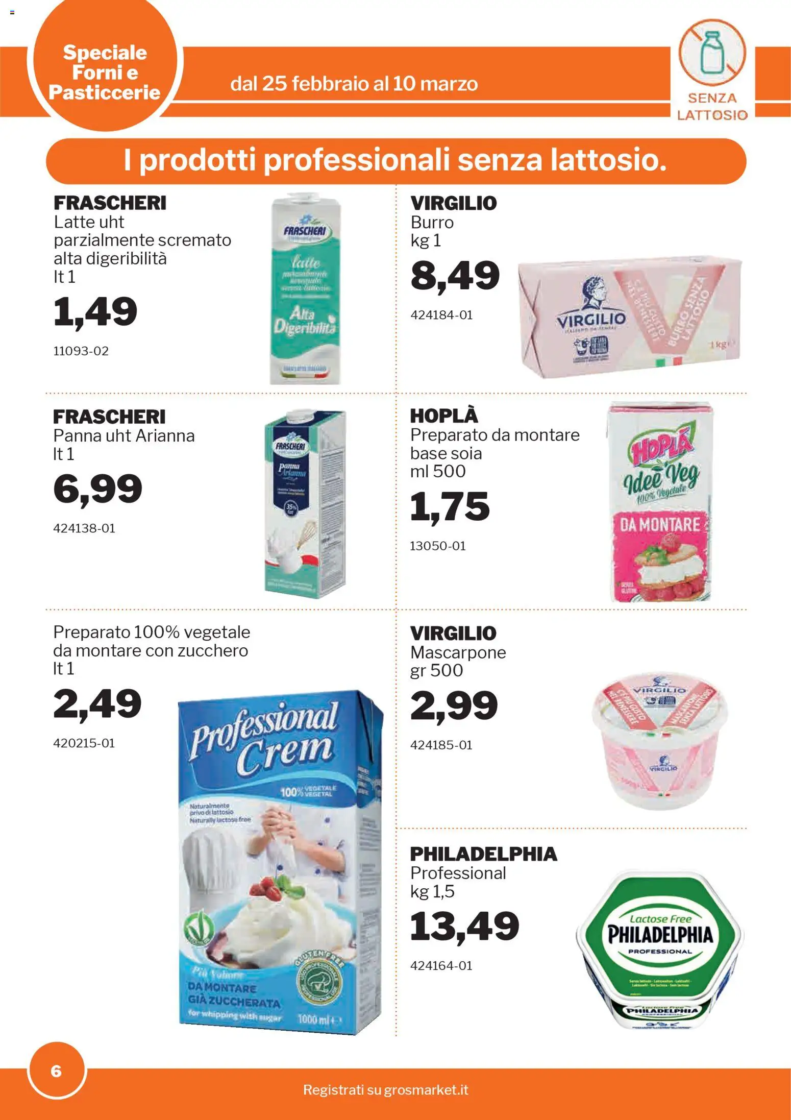 Volantino Sogegross del 25.02.2026 | Pagina: 6 | Prodotti: Zucchero, Latte, Burro, Mascarpone