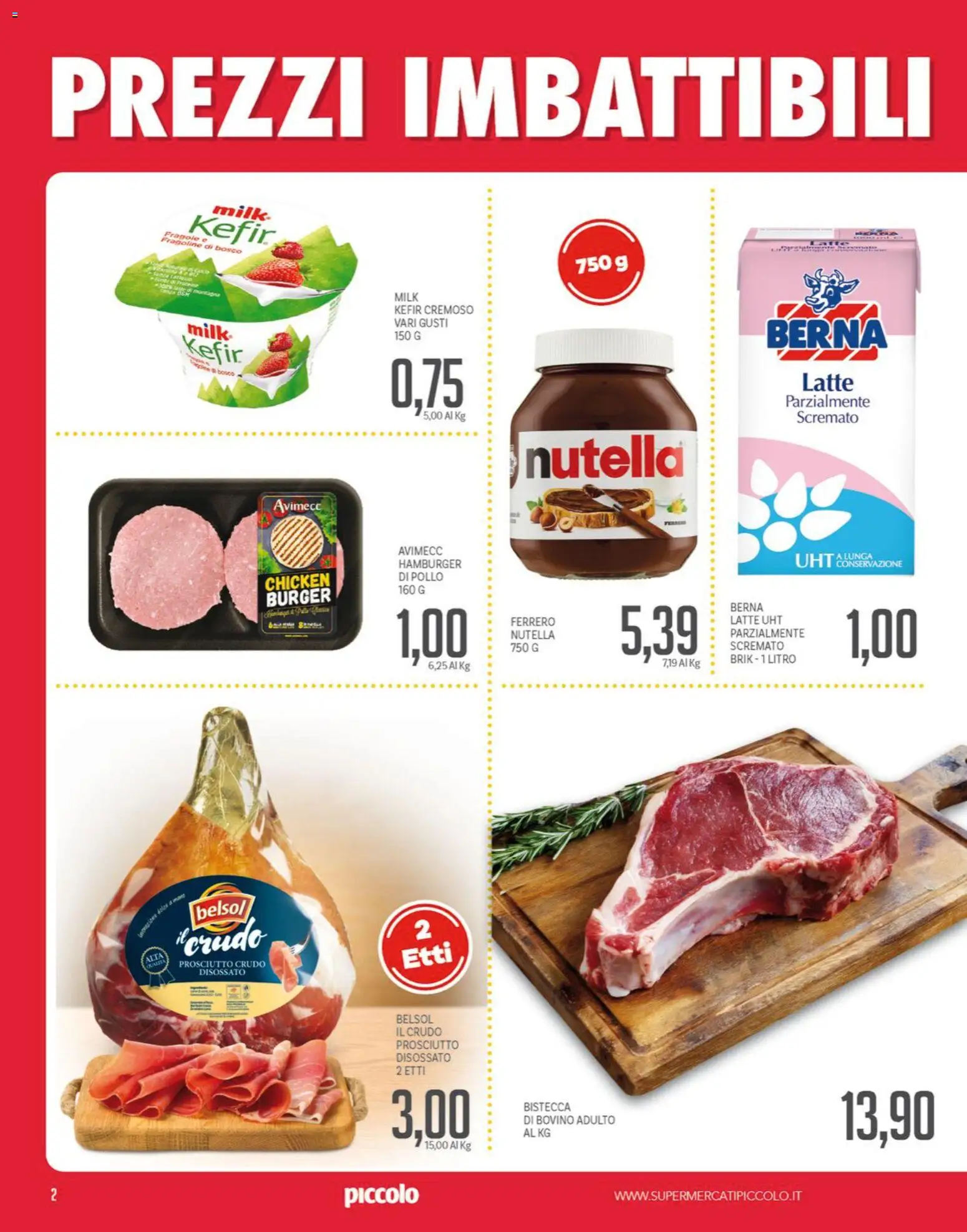 Volantino Piccolo del 09.01.2026 | Pagina: 2 | Prodotti: Pollo, Latte, Prosciutto, Nutella