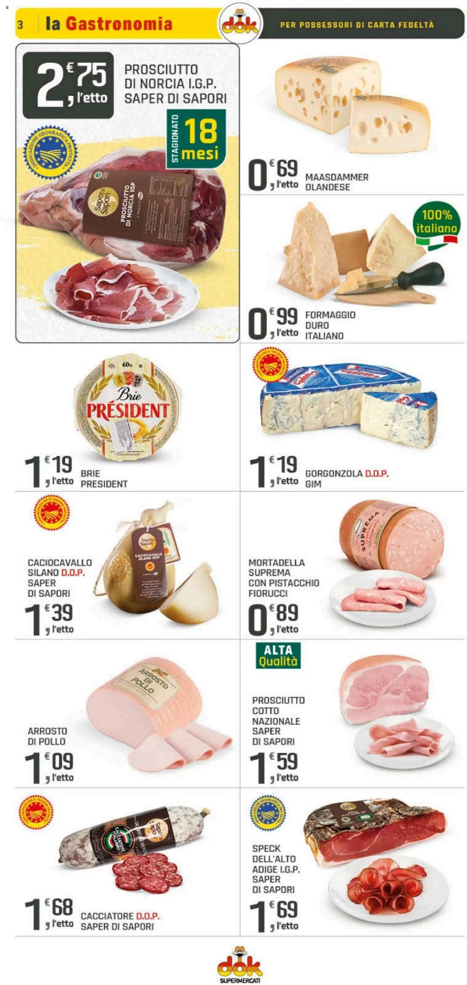 Volantino DOK del 10.04.2026 | Pagina: 3 | Prodotti: Speck, Formaggio, Prosciutto, Gorgonzola