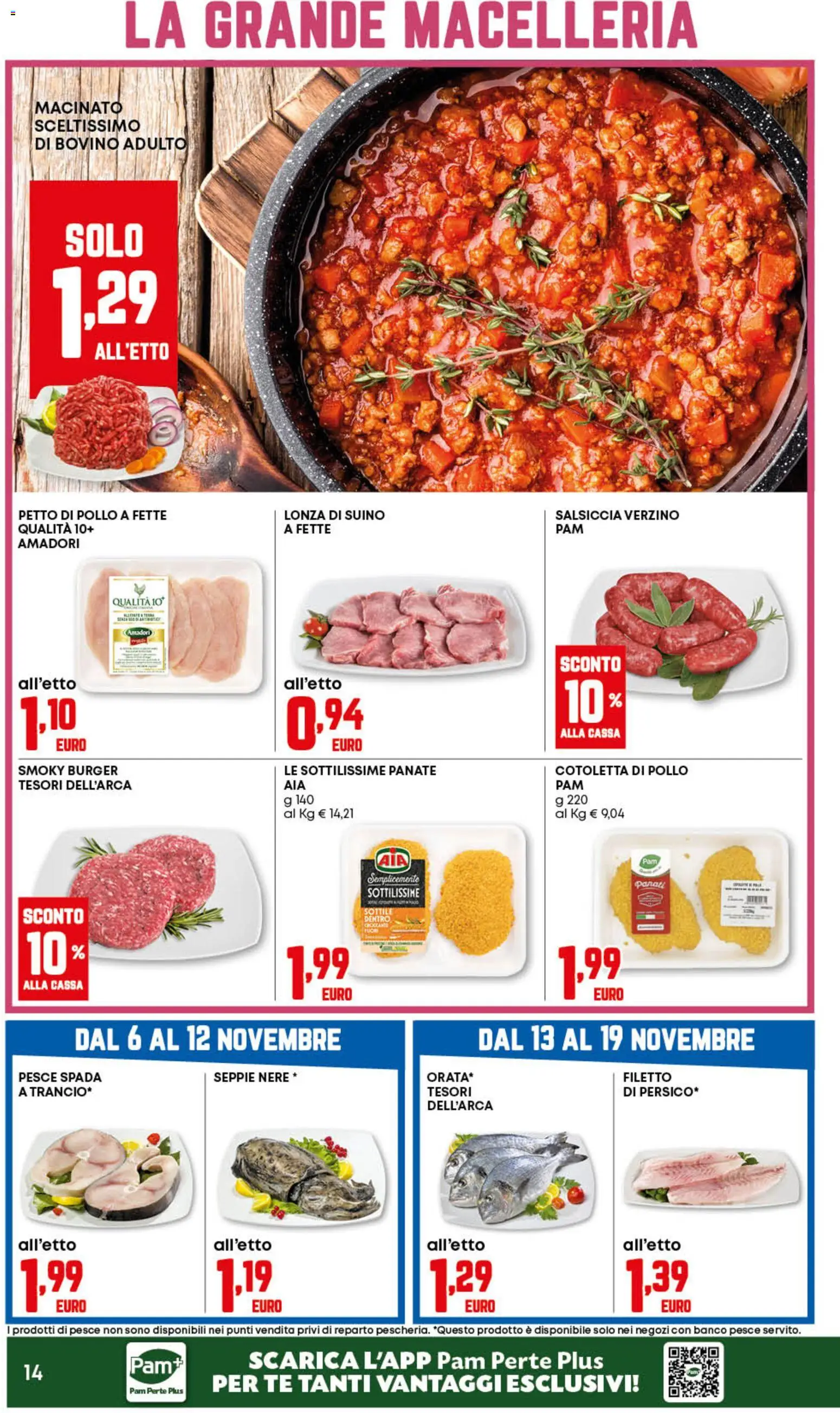 Volantino PAM del 06.11.2025 | Pagina: 14 | Prodotti: Pesce, Tè, Salsiccia, Macinato