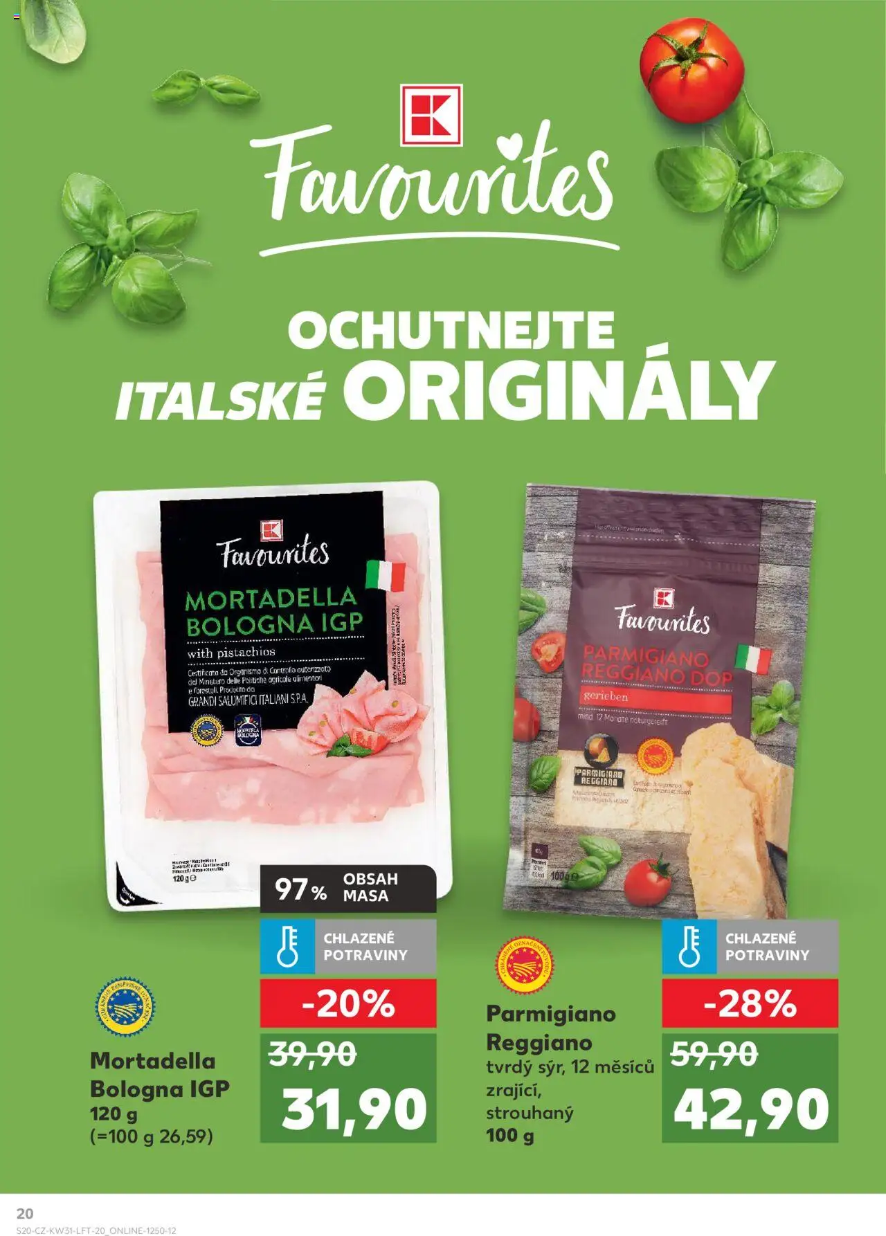Kaufland leták - Liberec od 30.07.2025 | Strana: 20 | Produkty: Mortadella, Potraviny, Parmigiano Reggiano