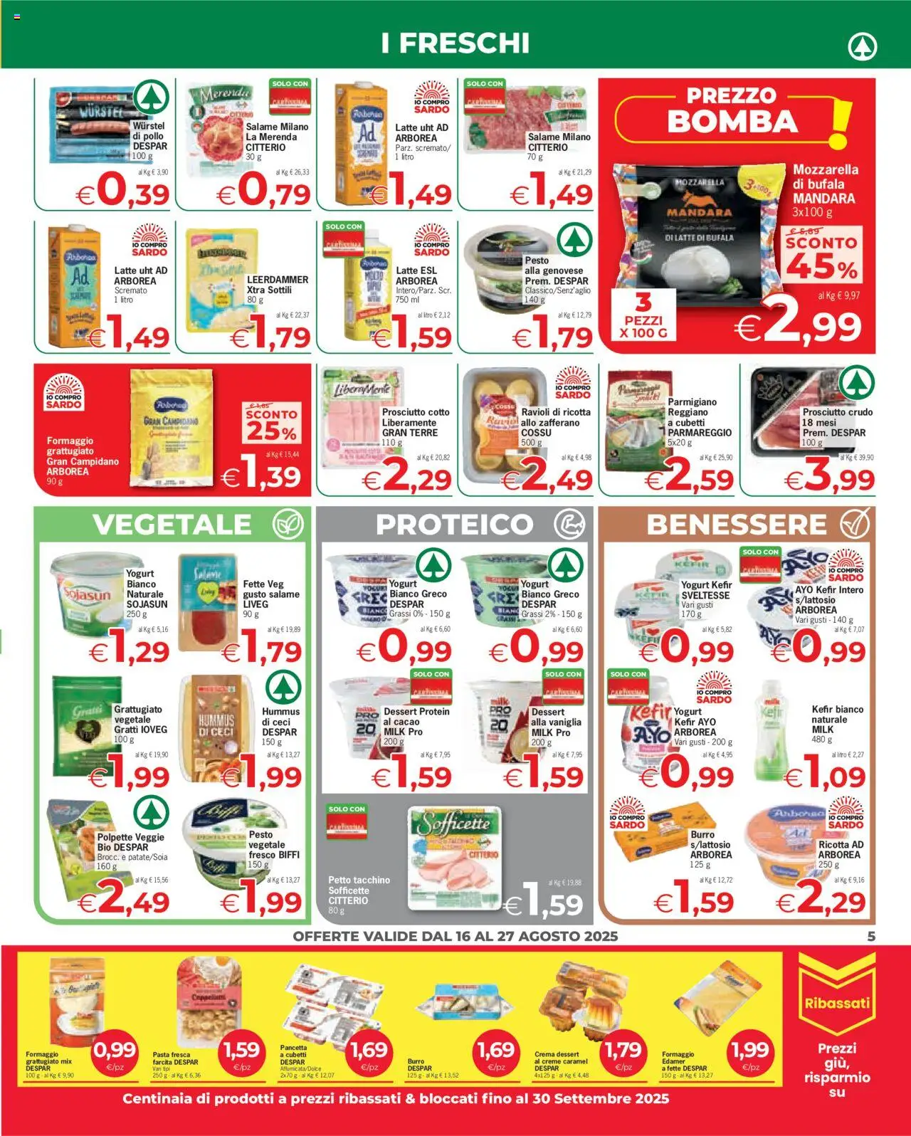 Volantino Despar del 16.08.2025 | Pagina: 5 | Prodotti: Mozzarella, Formaggio, Wurstel, Cacao