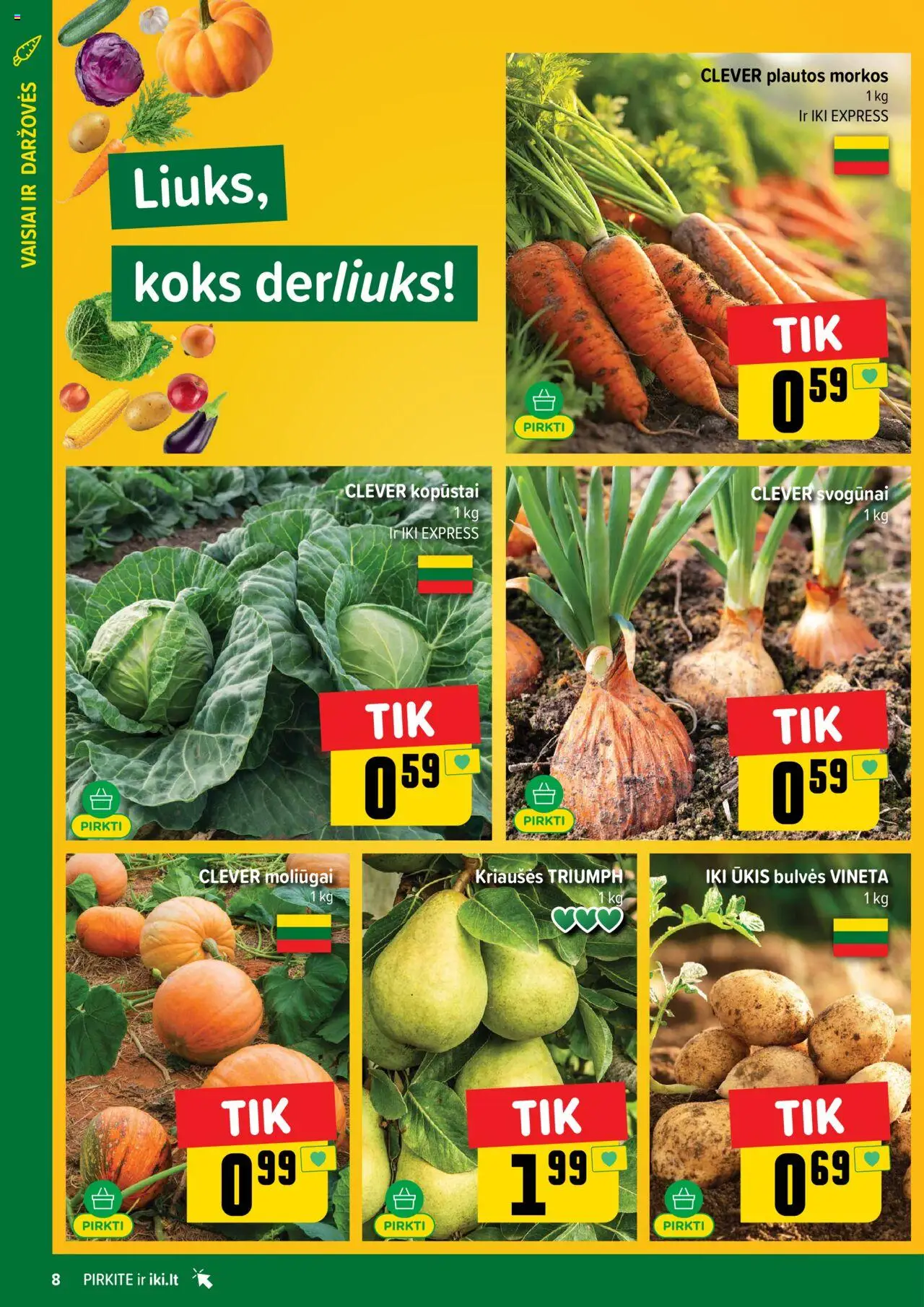 IKI leidinys│galioja nuo 18.08.2025 | Puslapis: 8 | Prekių: Svogūnai, Bulvės, Morkos