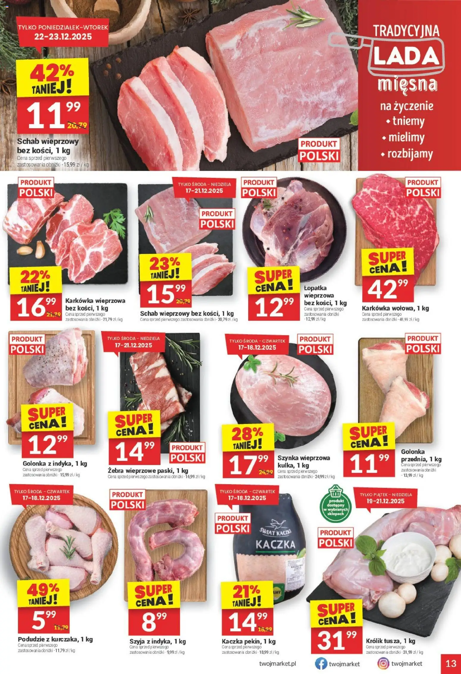 Twój Market Gazetka od 17.12.2025 | Strona: 13 | Produkty: Karkówka, Karkówka wieprzowa, Schab wieprzowy, Szynka