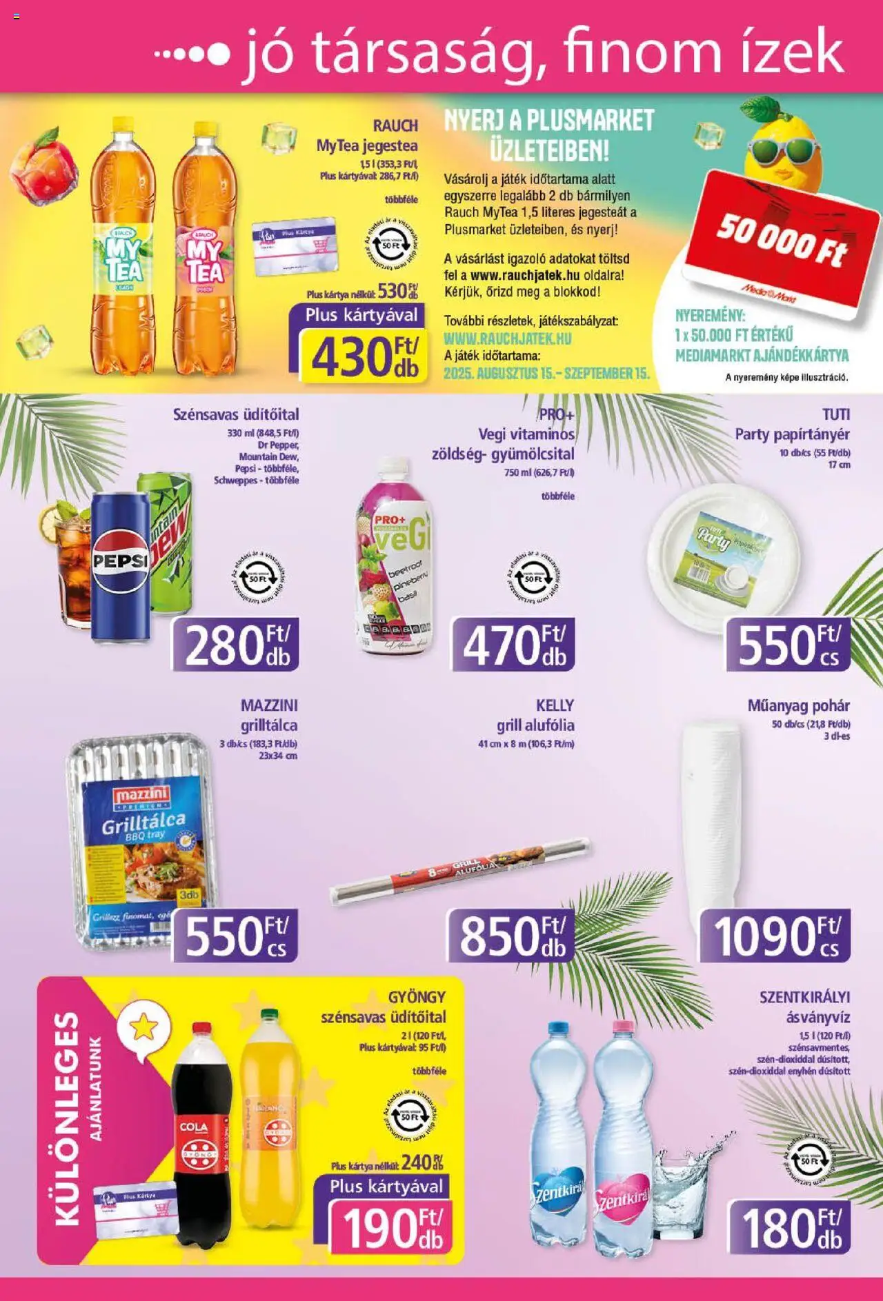 Plus Market akciós ujság - amely érvényes a következő dátumtól: 07.08.2025 | Oldal: 10 | Termékek: Cola, Tea, Pohár, Só