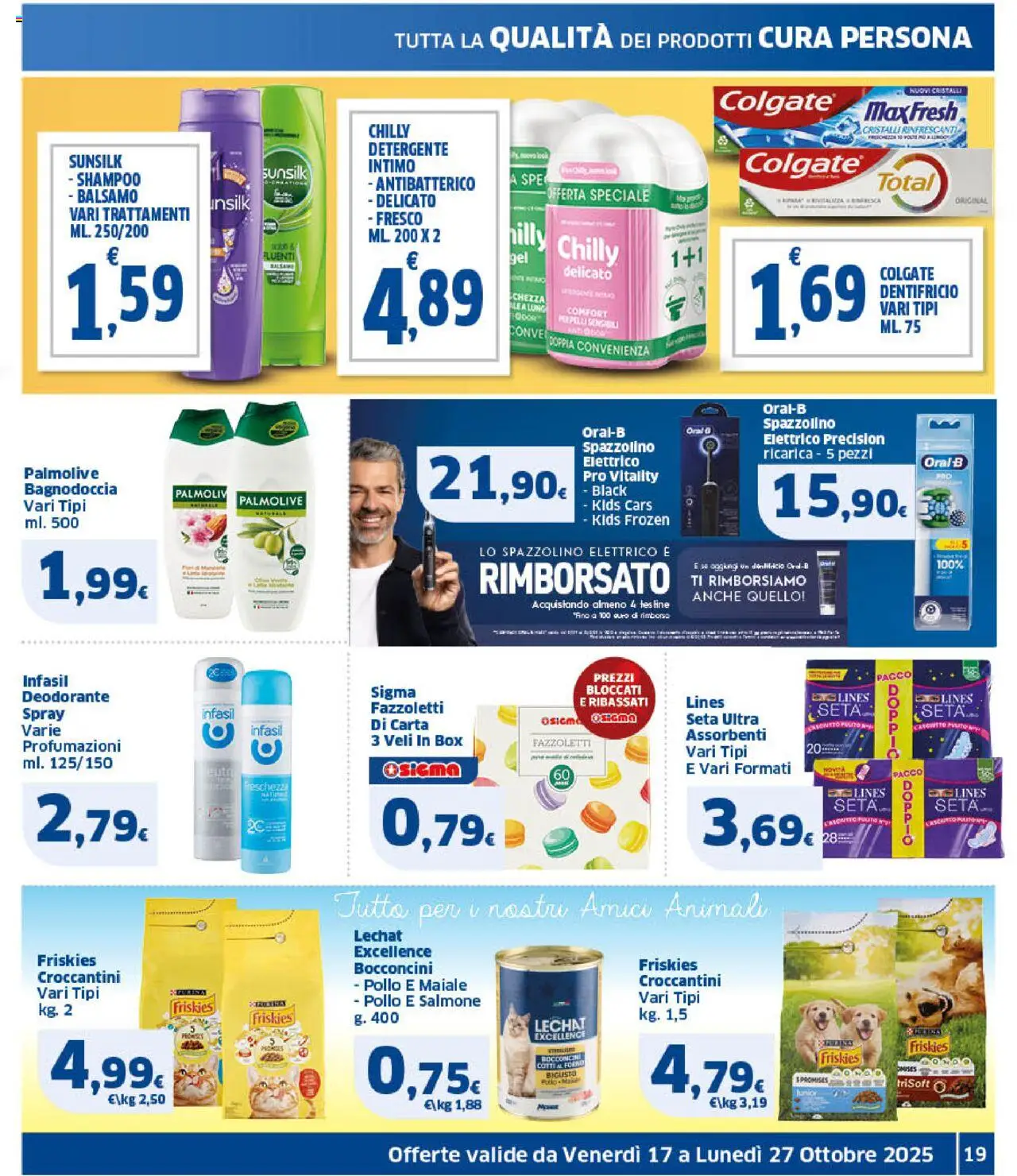 Volantino SIGMA del 17.10.2025 | Pagina: 19 | Prodotti: Spazzolino, Maiale, Salmone, Forno