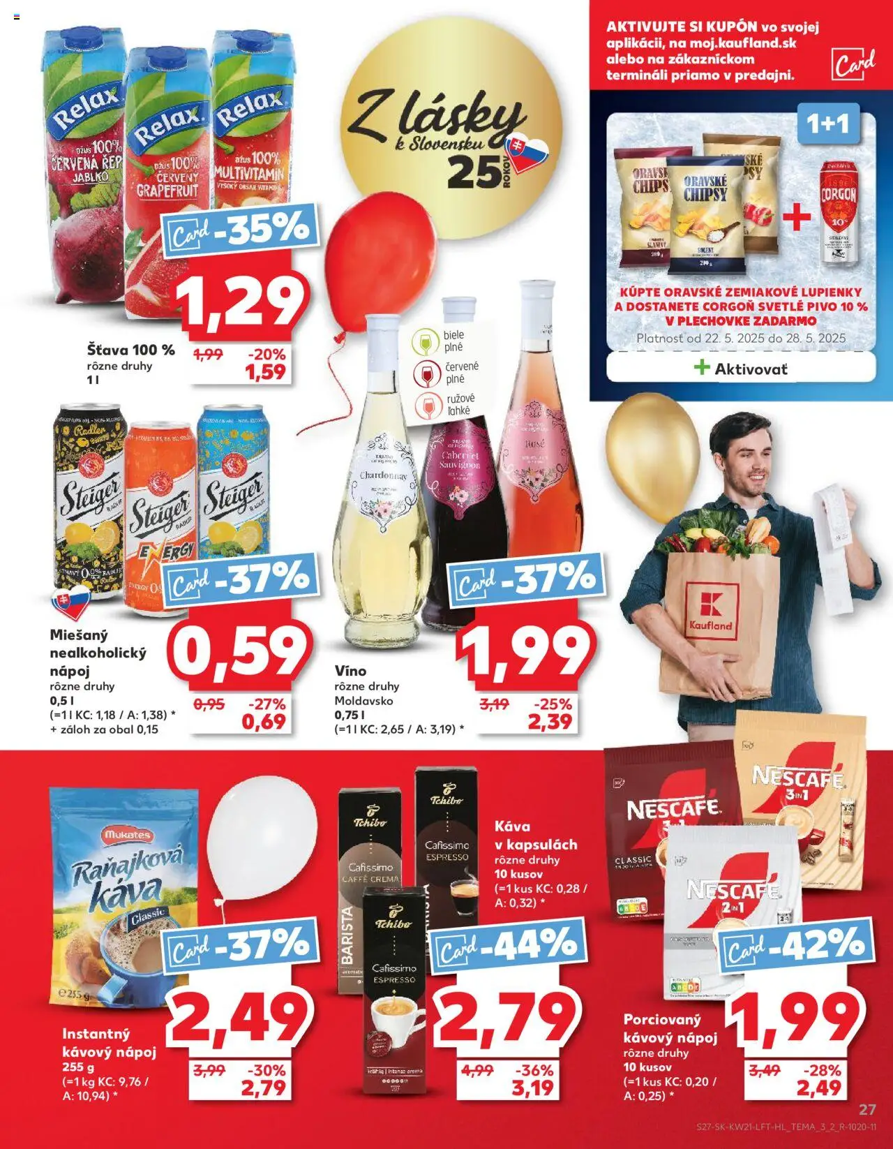 Nové Kaufland akcie – leták je platný od 22.05.2025 | Strana: 27 | Produkty: Pivo, Káva, Džús, Chipsy
