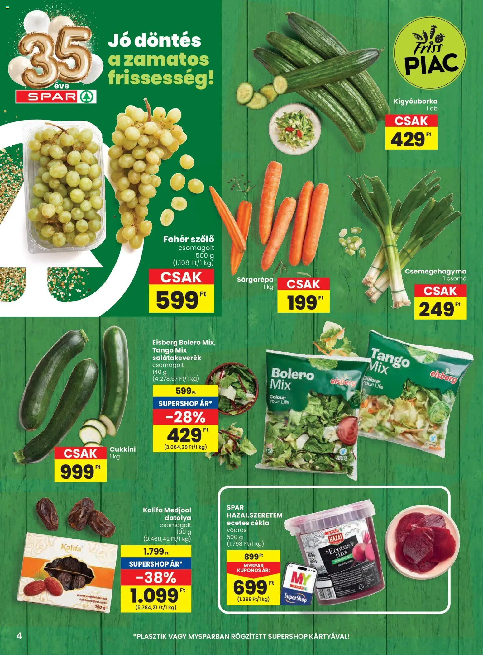 Spar akciós ujság - amely érvényes a következő dátumtól: 26.02.2026 | Oldal: 4 | Termékek: Ecetes cékla, Sárgarépa, Boleró, Csemegehagyma