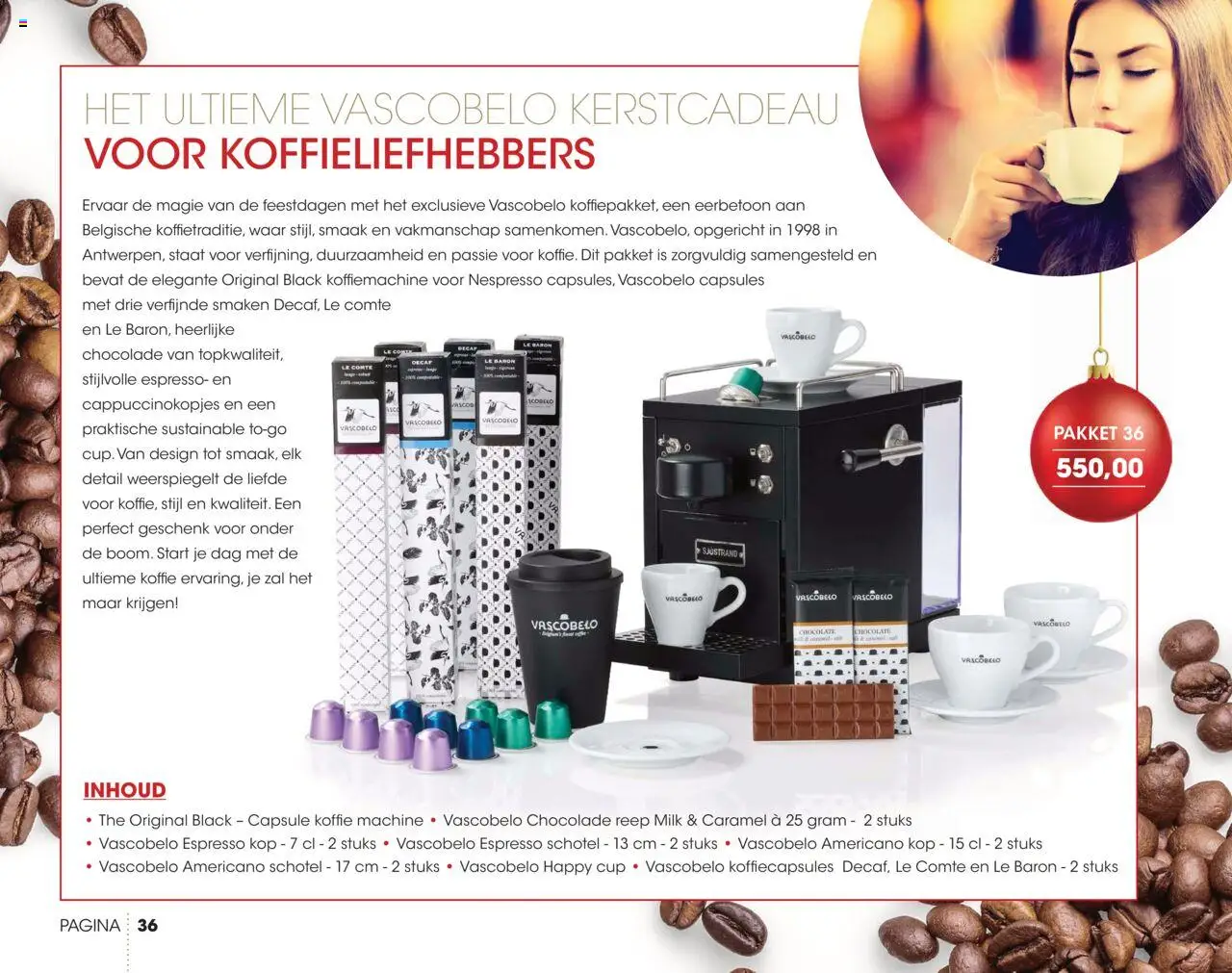  | Pagina: 36 | Producten: Koffie, Chocolade, Koffiemachine, Capsule