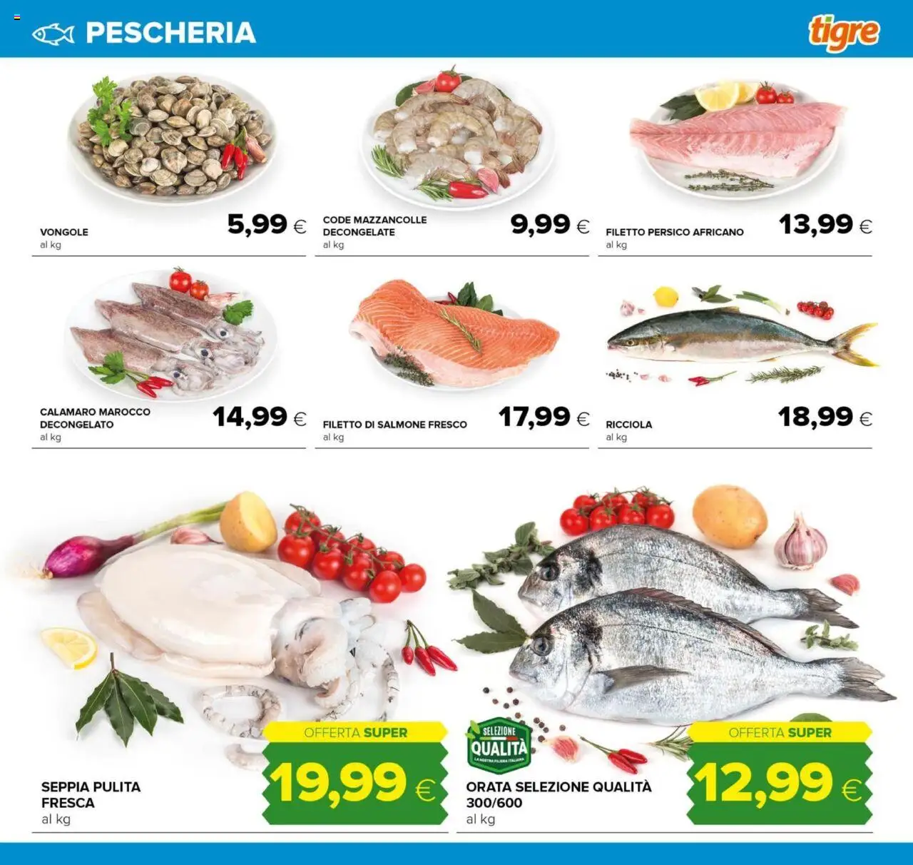 Volantino Tigre del 13.09.2025 | Pagina: 7 | Prodotti: Salmone, Mazzancolle, Salmone fresco, Orata
