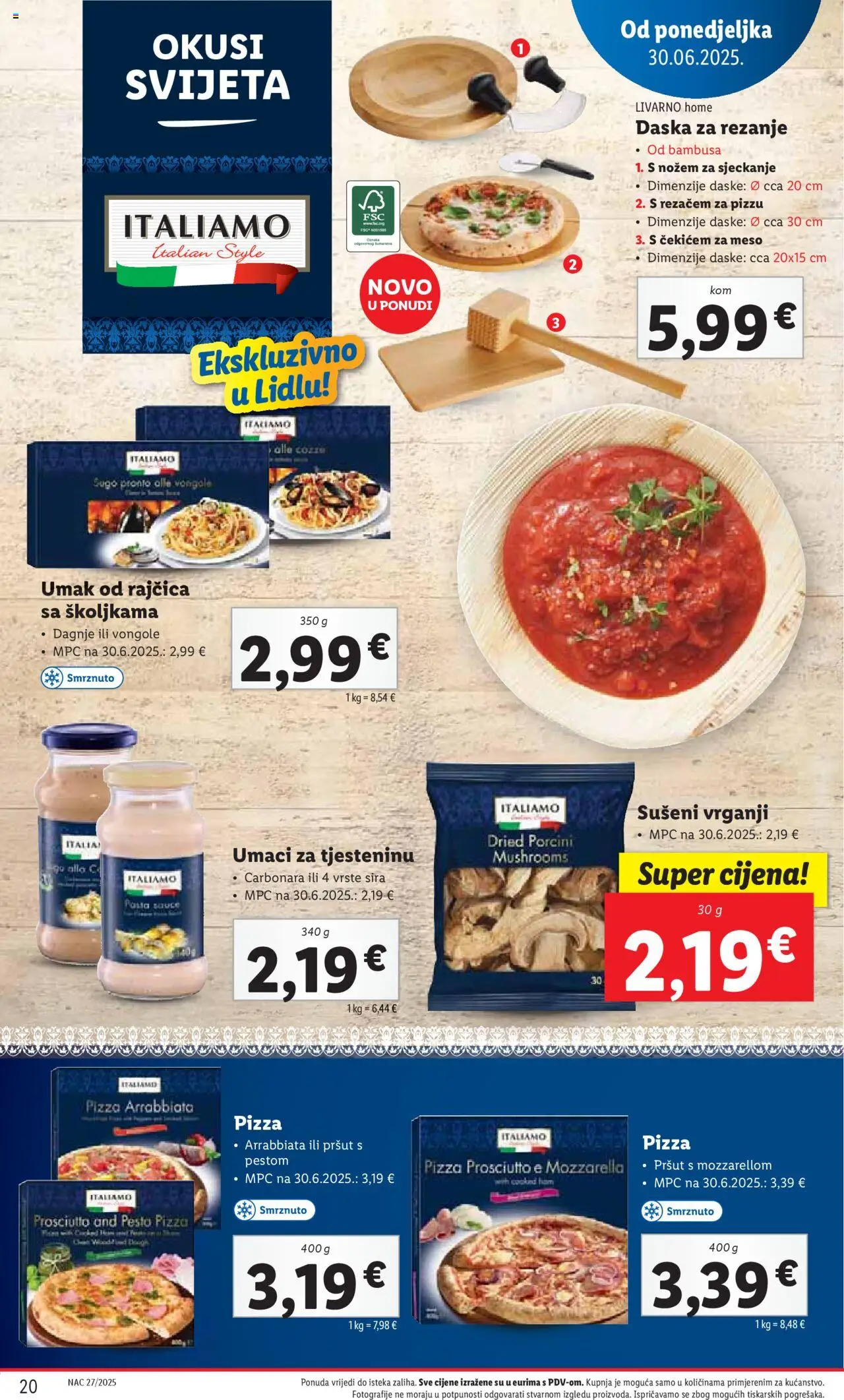 Lidl katalog | vrijedi od 30.06.2025 | Stranica: 20 | Proizvodi: Mozzarella, Pizza, Daska za rezanje, Dagnje