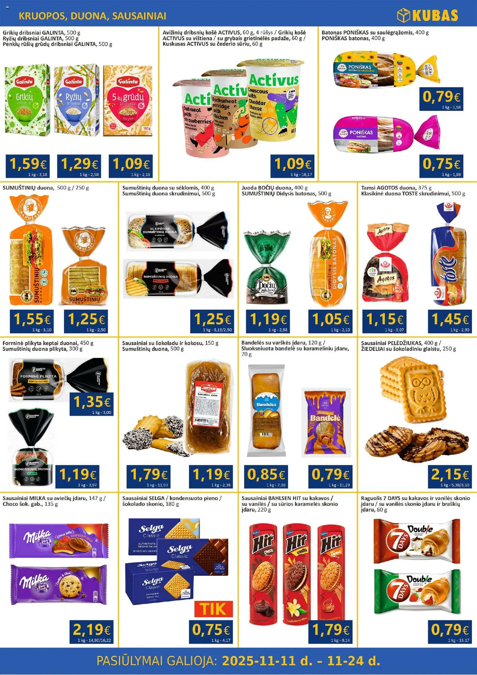 Kubas akcijos nuo 11.11.2025 | Puslapis: 5 | Prekių: Sausainiai, Bandelės, Duona, Vištiena