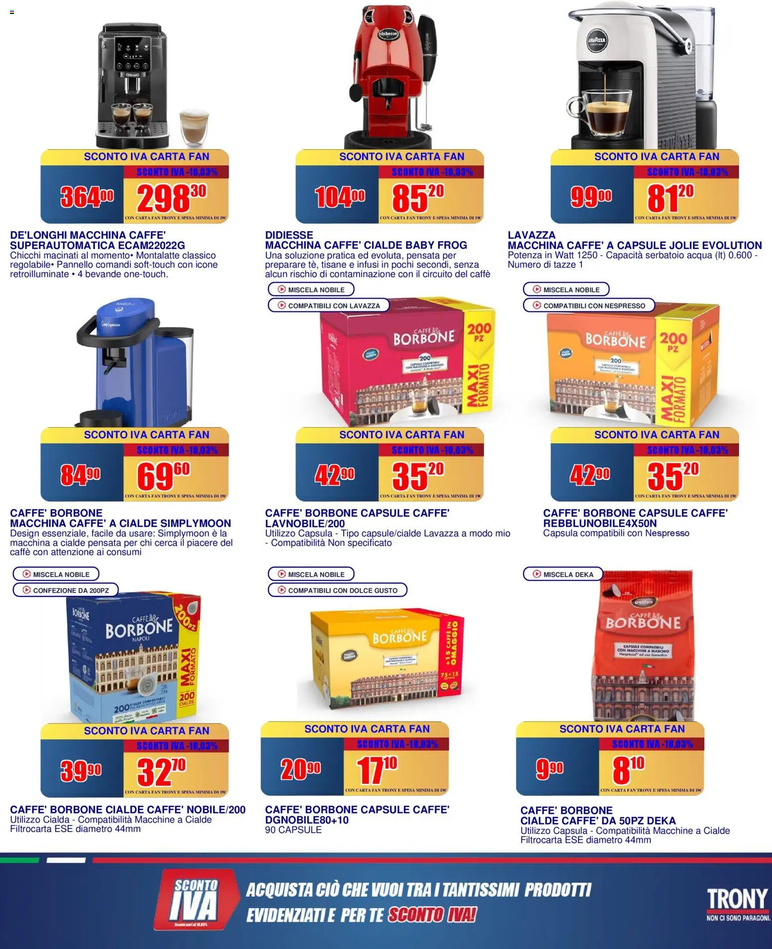 Volantino Trony del 02.04.2026 | Pagina: 6 | Prodotti: Caffè, Tè, Acqua, Fan