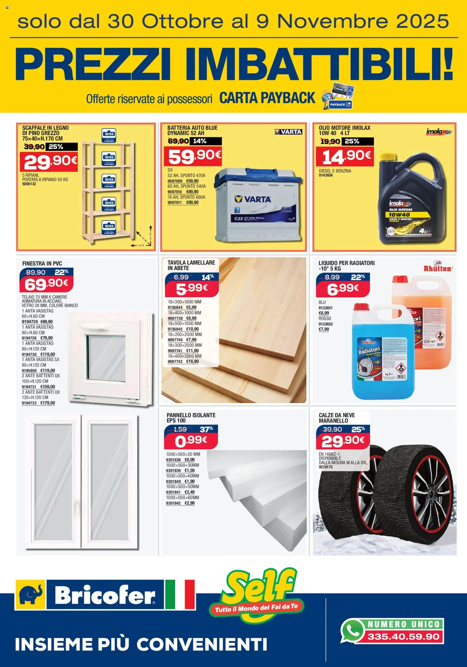 Volantino Bricofer del 30.10.2025 | Pagina: 1 | Prodotti: Ripiano, Olio motore, Scaffale, Batteria