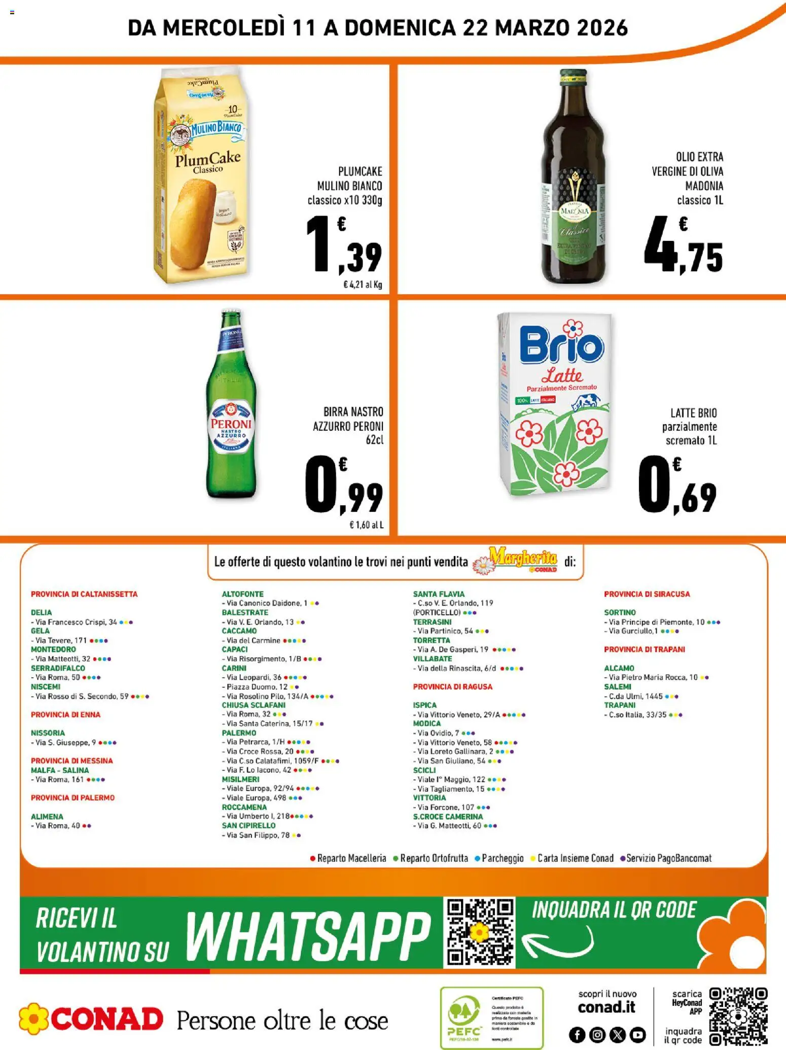 Volantino Conad del 11.03.2026 | Pagina: 16 | Prodotti: Latte, Olio, Olio extra vergine, Latte parzialmente scremato