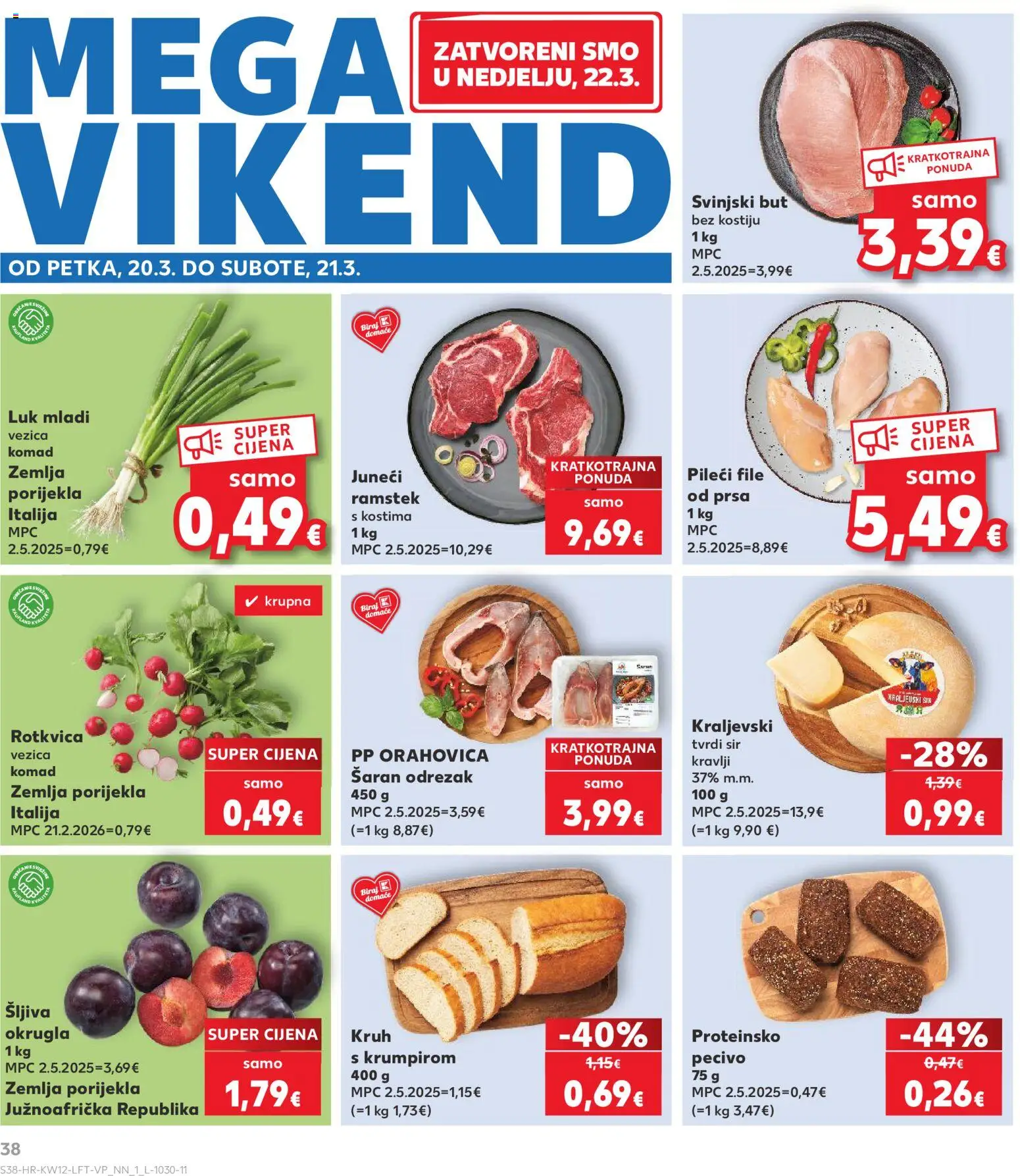 Kaufland katalog | vrijedi od 18.03.2026 | Stranica: 38 | Proizvodi: Svinjski but, Luk, Tvrdi sir, Pecivo