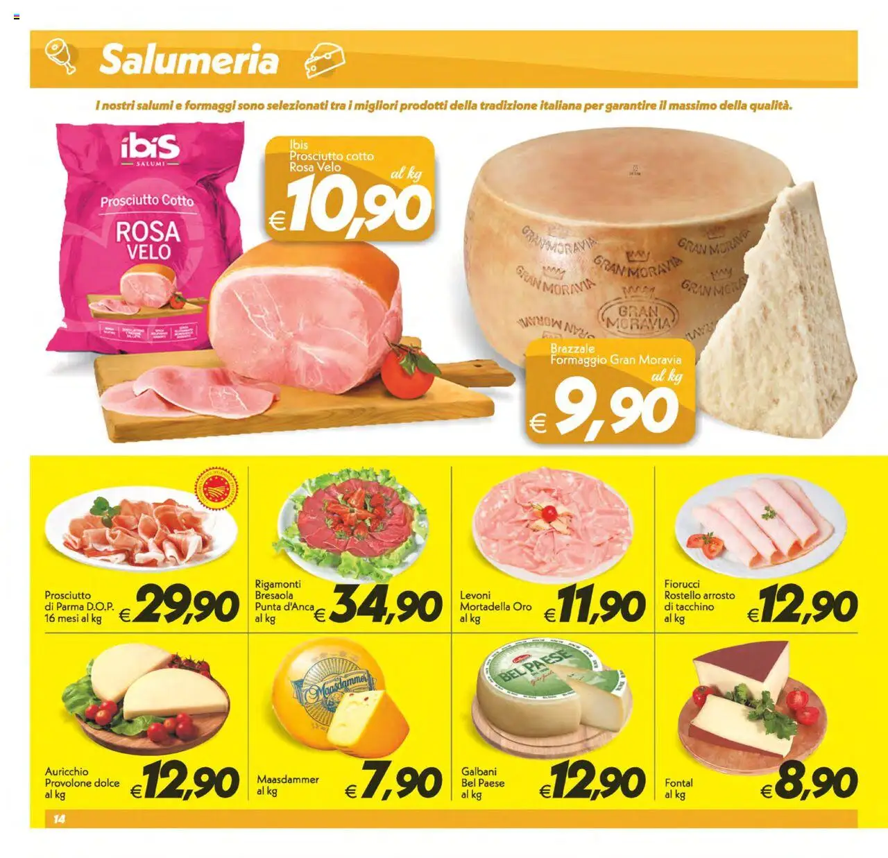 Volantino SuperConveniente del 22.08.2025 | Pagina: 14 | Prodotti: Arrosto, Provolone, Prosciutto Cotto, Bresaola