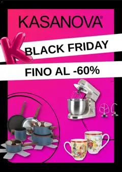 Anteprima del volantino Kasanova - Black Friday valido a partire dal 31.10.2025
