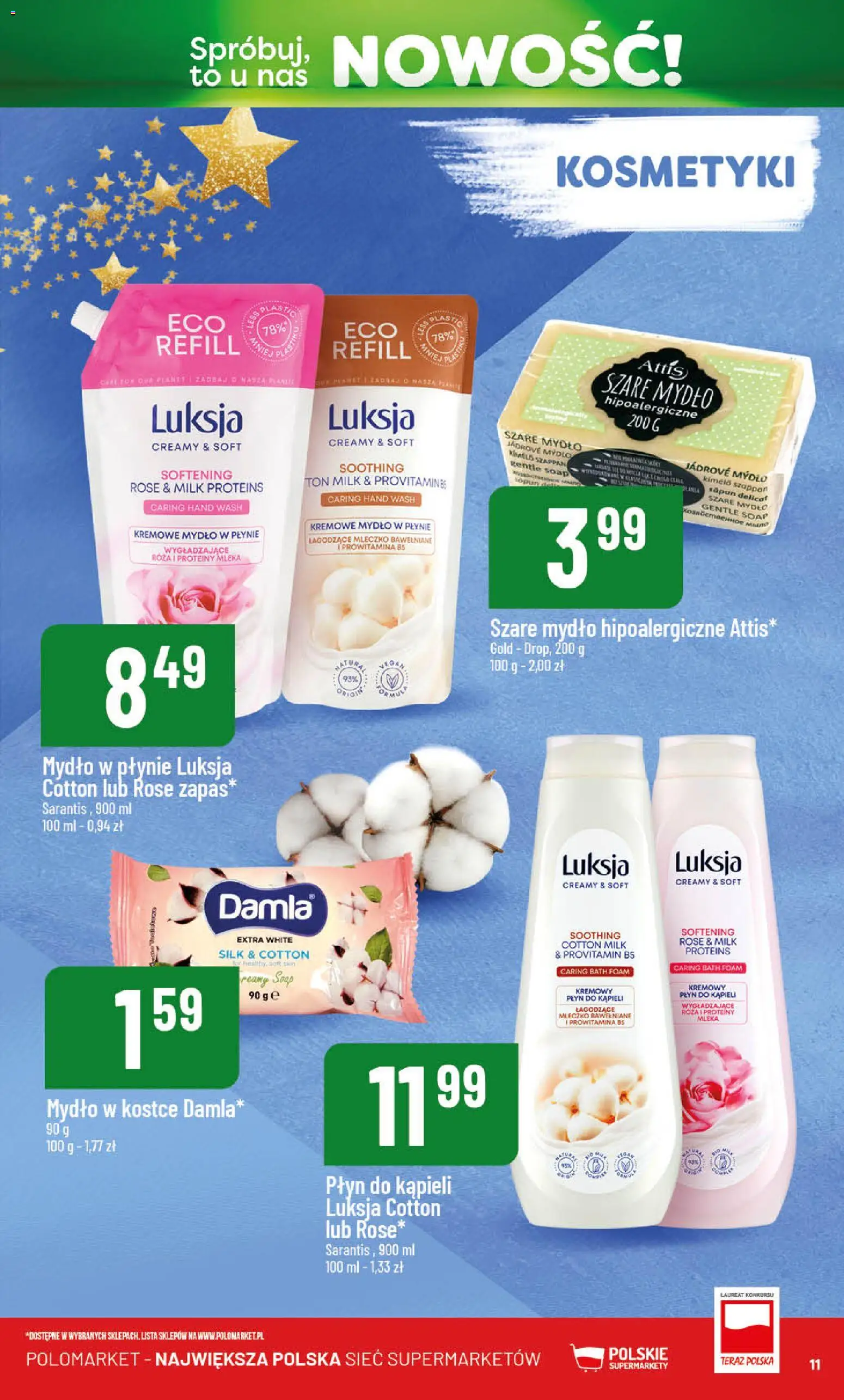 POLOmarket Gazetka - Nowości od 01.12.2025 | Strona: 11 | Produkty: Kremowe mydło w płynie, Kosmetyki, Mleka, Mydło