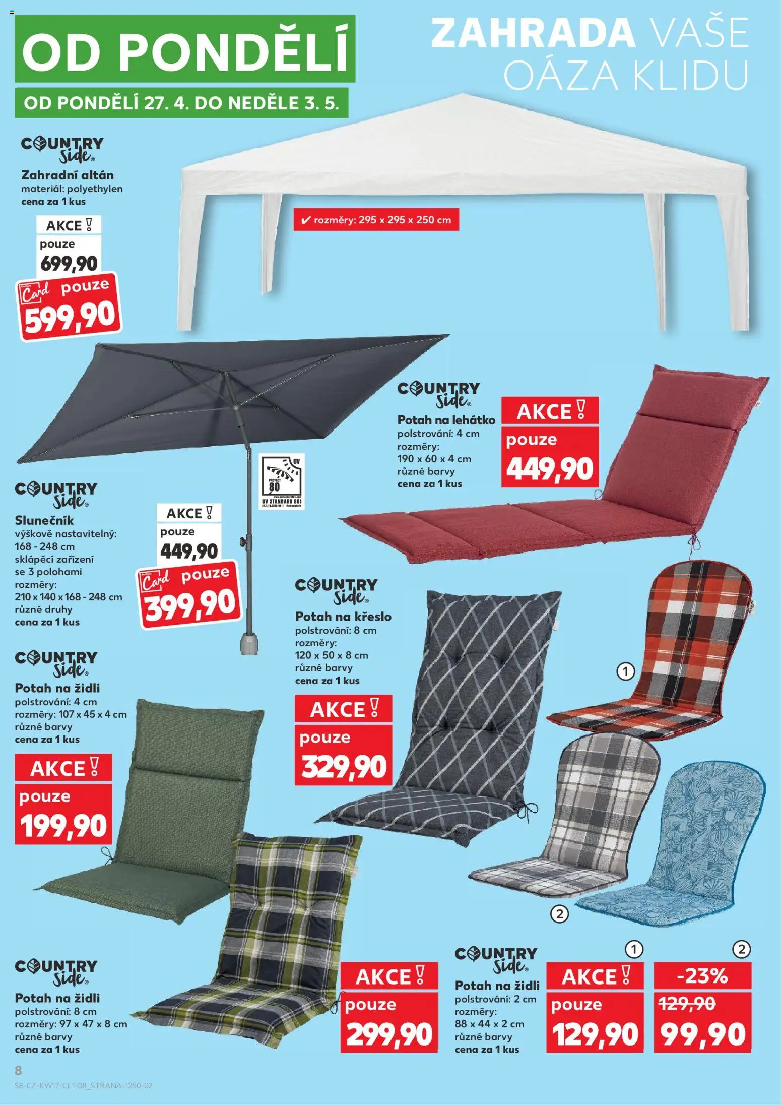 Kaufland leták - Brno od 22.04.2026 | Strana: 8 | Produkty: Zahrada, Křeslo, Lehátko, Slunečník