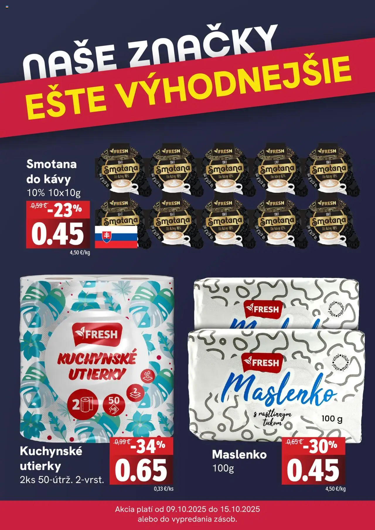 Nové Fresh akcie – leták je platný od 09.10.2025 | Strana: 4 | Produkty: Smotana