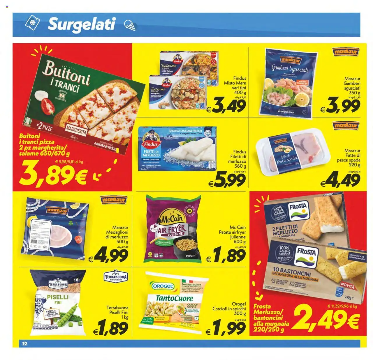 Volantino SuperConveniente del 24.07.2025 | Pagina: 12 | Prodotti: Pizza, Pesce, Piselli, Pesce spada
