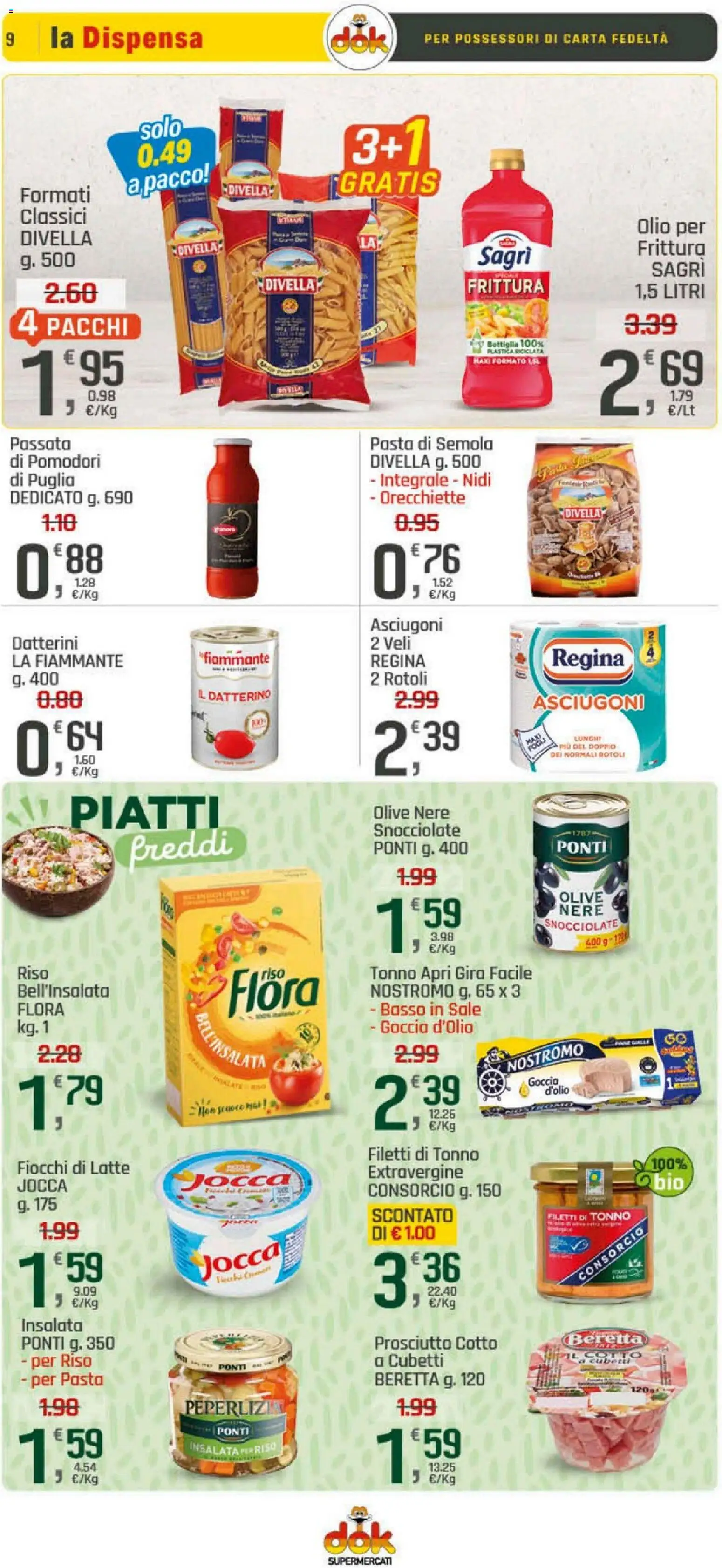 Volantino DOK del 10.04.2026 | Pagina: 9 | Prodotti: Fiocchi di latte, Fiocchi, Olive, Bottiglia