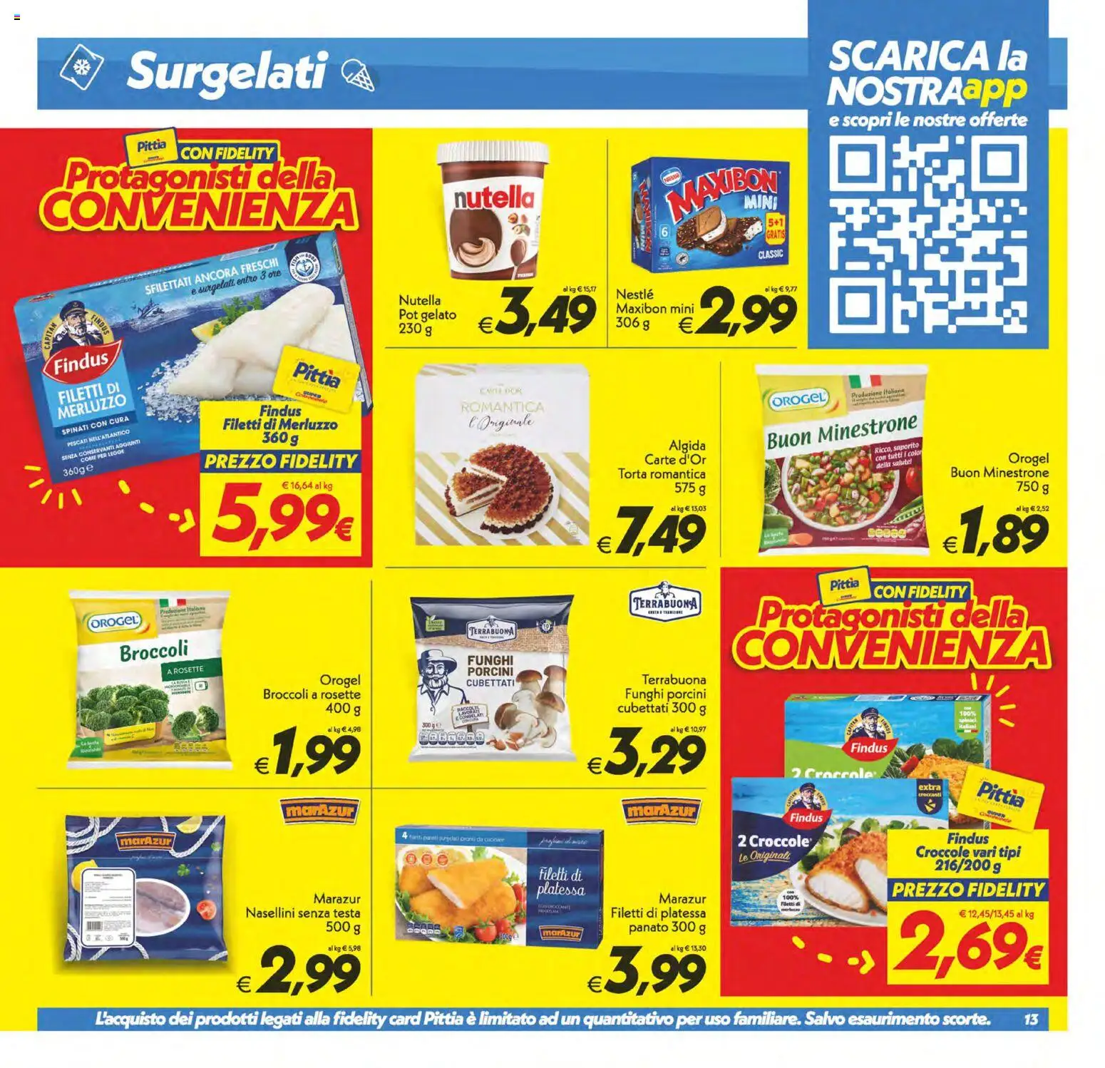 Volantino SuperConveniente del 25.11.2025 | Pagina: 13 | Prodotti: Minestrone, Gelato, Spinaci, Broccoli