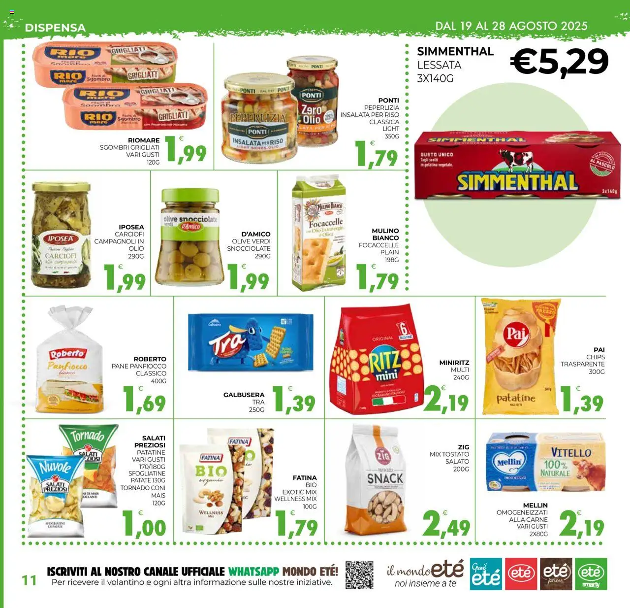 Volantino Eté del 19.08.2025 | Pagina: 11 | Prodotti: Patatine, Insalata, Carciofi, Mais