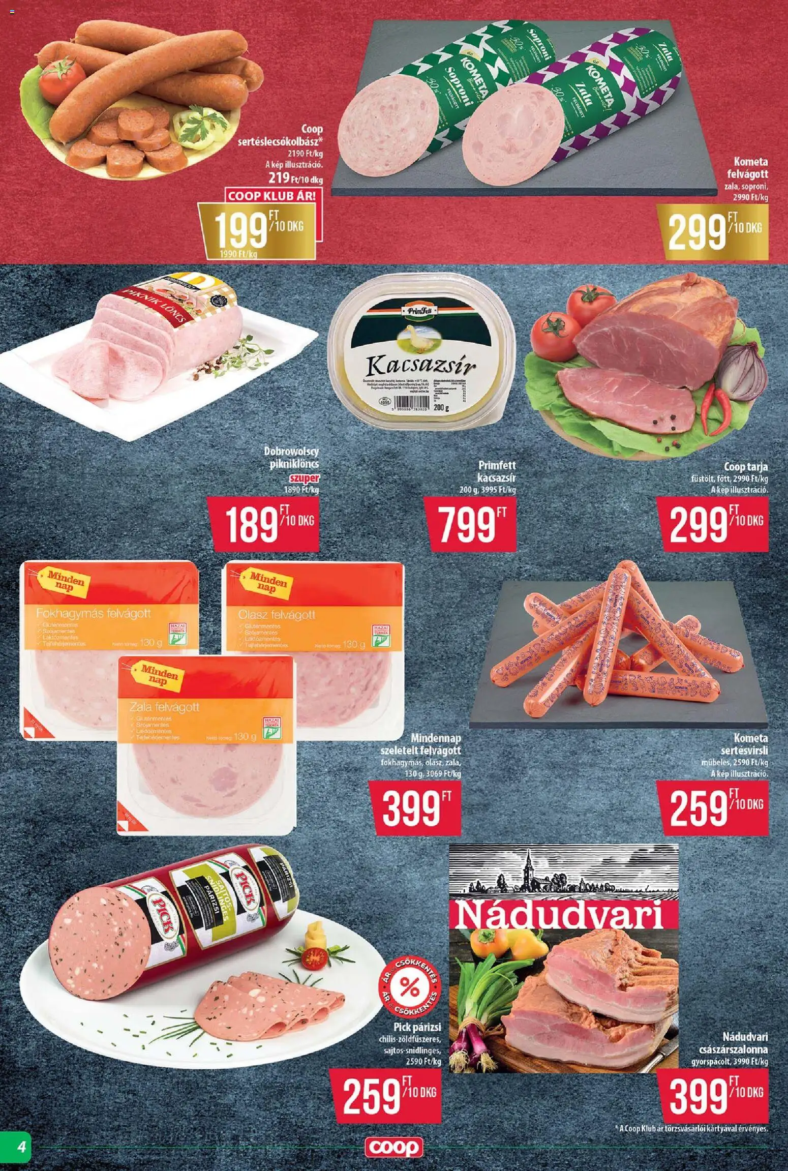 COOP akciós ujság - amely érvényes a következő dátumtól: 26.02.2026 | Oldal: 4 | Termékek: Löncs, Tarja, Császárszalonna, Párizsi