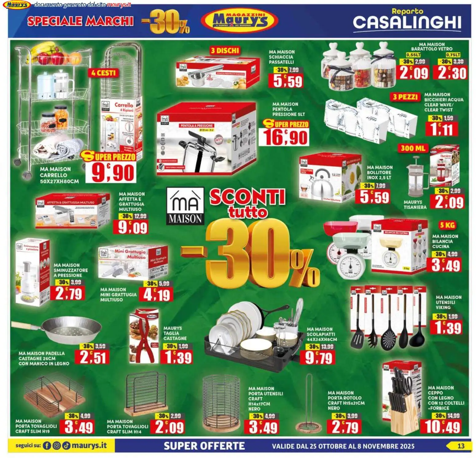 Volantino Maury's del 25.10.2025 | Pagina: 13 | Prodotti: Carrello, Forbice, Padella, Bollitore