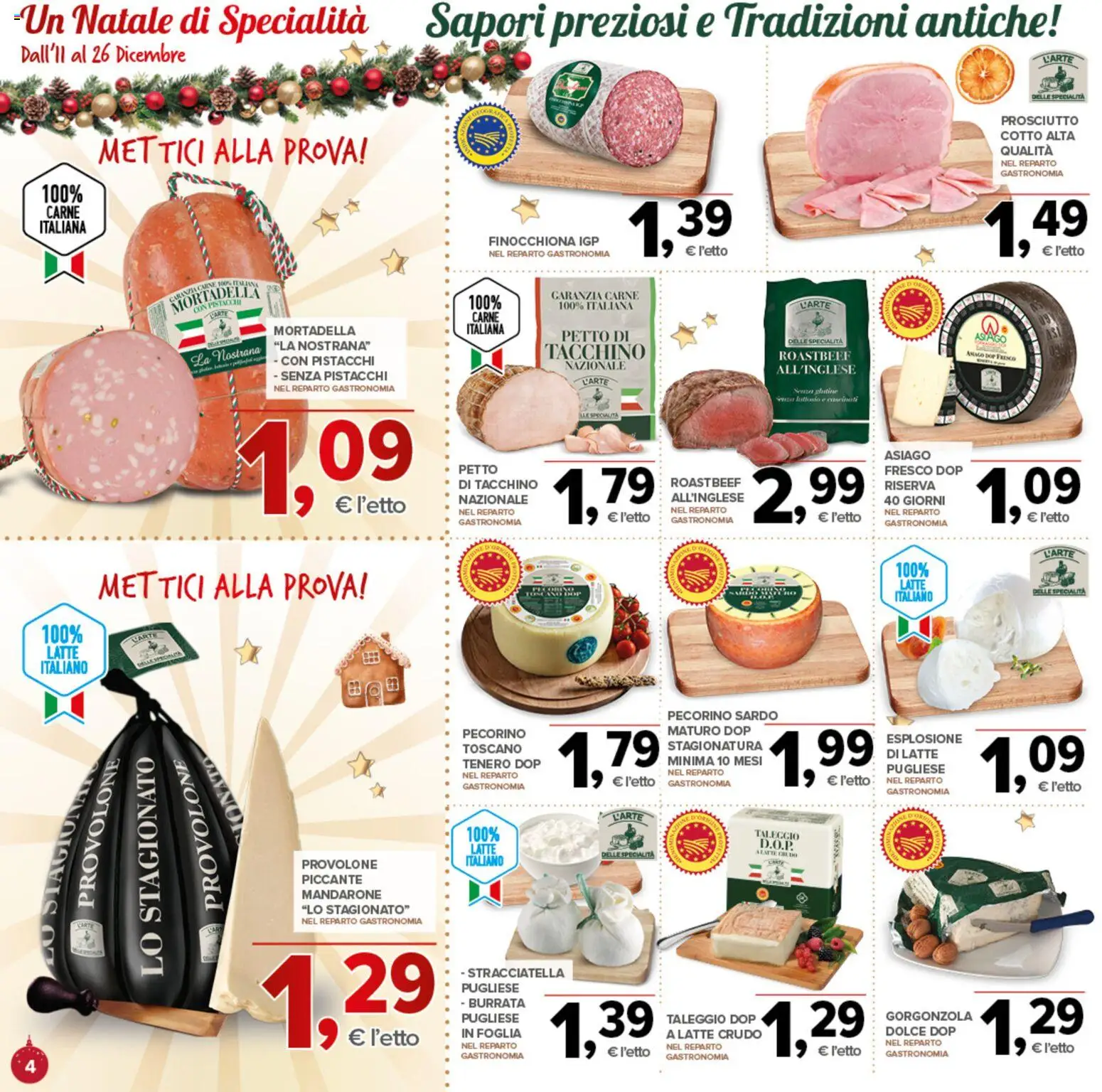 Volantino Todis del 11.12.2025 | Pagina: 4 | Prodotti: Provolone, Mortadella, Burrata, Stracciatella