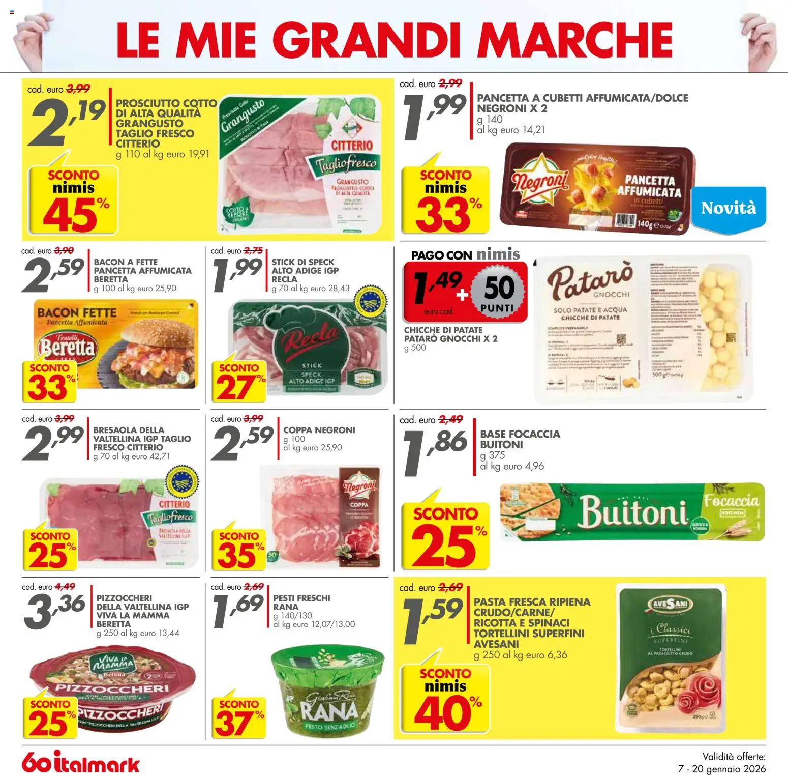 Volantino Italmark del 07.01.2026 | Pagina: 10 | Prodotti: Bresaola, Focaccia, Prosciutto, Gnocchi