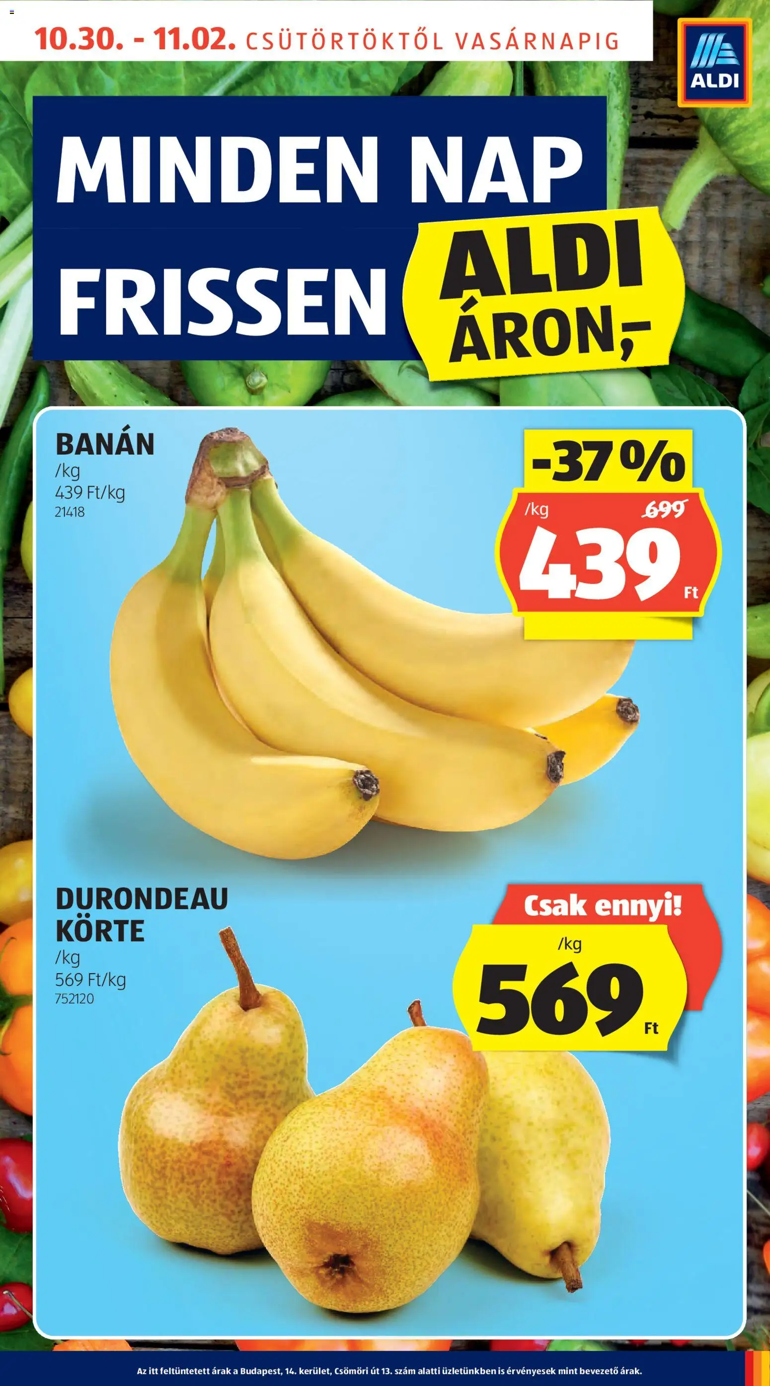 Aldi akciós ujság - amely érvényes a következő dátumtól: 30.10.2025 | Oldal: 13 | Termékek: Körte, Banán