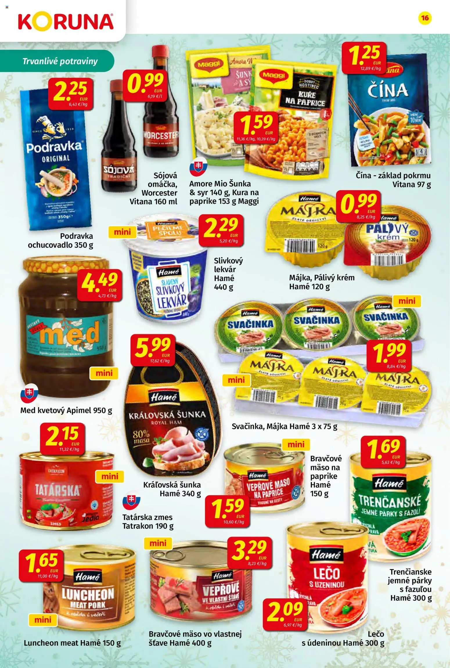 Nové Koruna akcie – leták je platný od 19.12.2025 | Strana: 16 | Produkty: Syr, Šunka, Bravčové mäso, Med