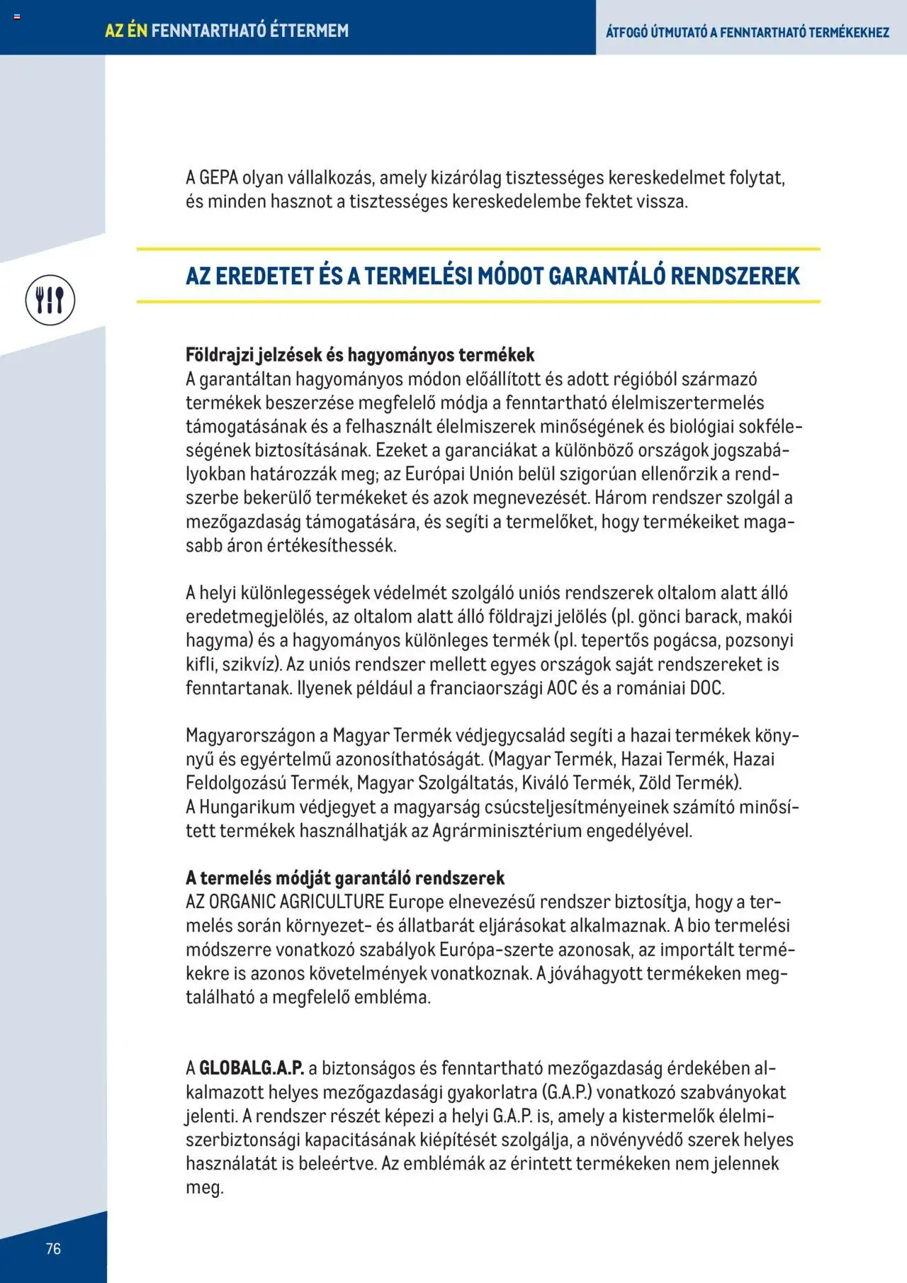 Metro akciós ujság - amely érvényes a következő dátumtól: 07.06.2023 | Oldal: 76