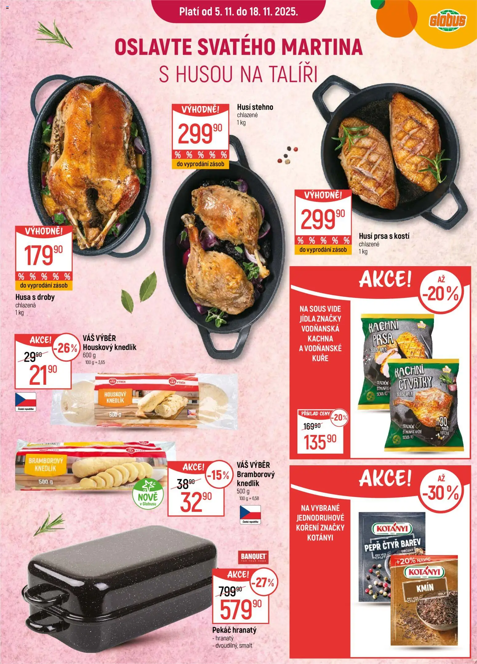 Globus leták - České Budějovice od 05.11.2025 | Strana: 12 | Produkty: Bramborový knedlík, Pekáč, Koření, Husa