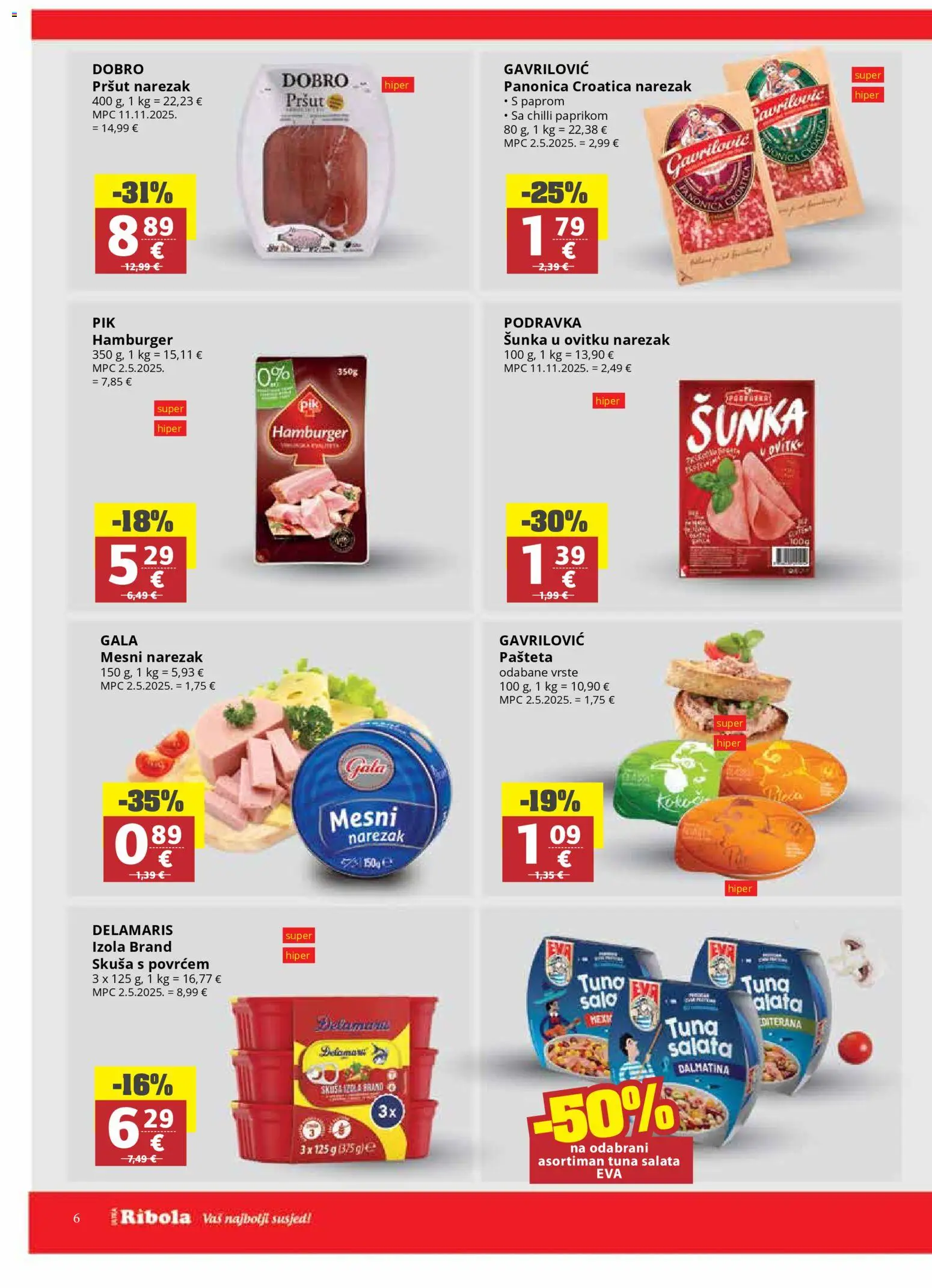 Ribola katalog | vrijedi od 18.02.2026 | Stranica: 6 | Proizvodi: Podravka, Pršut, Salata, Tuna