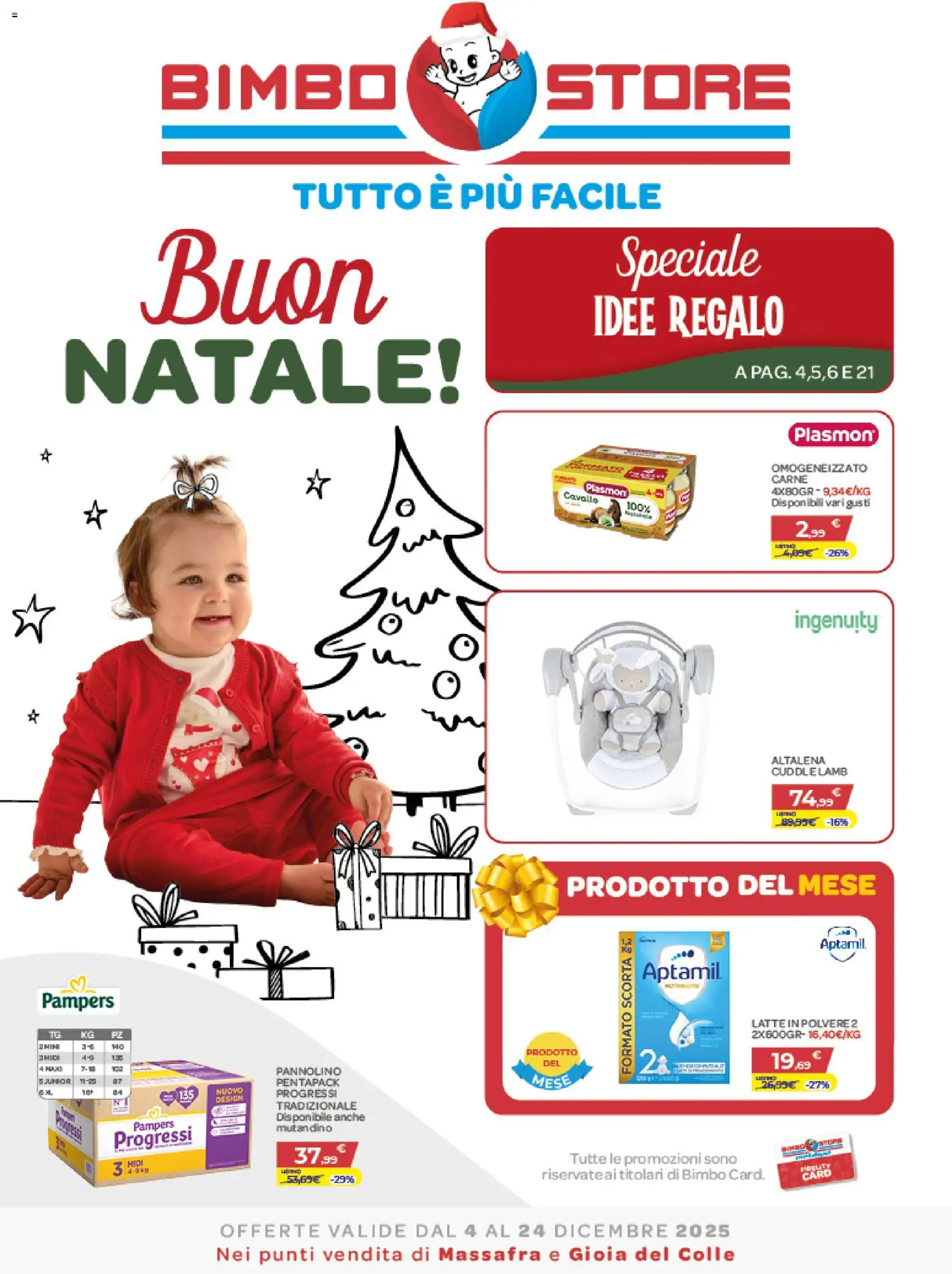 Volantino Bimbo store del 04.12.2025 | Pagina: 1 | Prodotti: Latte, Altalena, Pampers