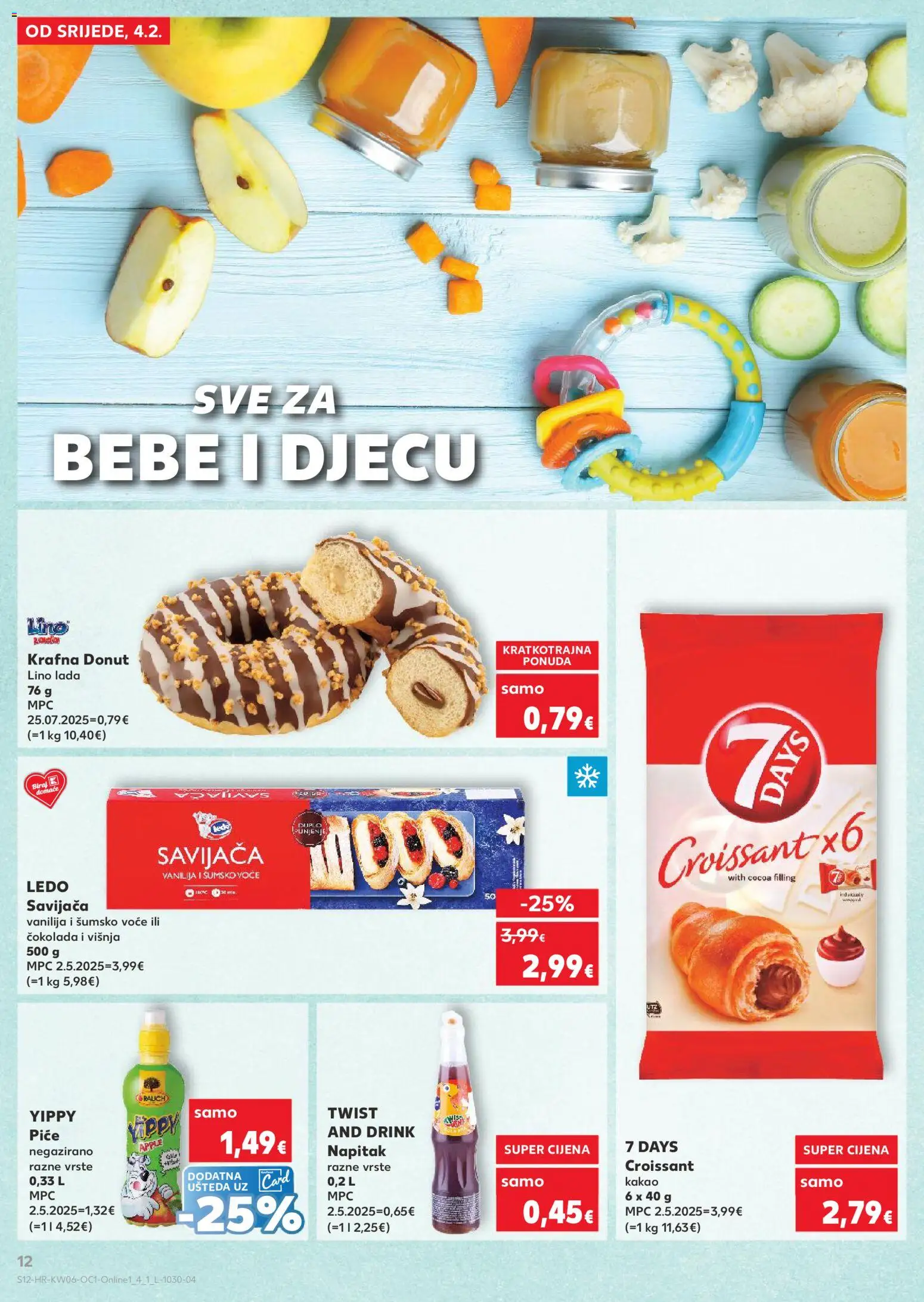 Kaufland HR akciós ujság - amely érvényes a következő dátumtól: 04.02.2026 | Oldal: 12 | Termékek: Croissant
