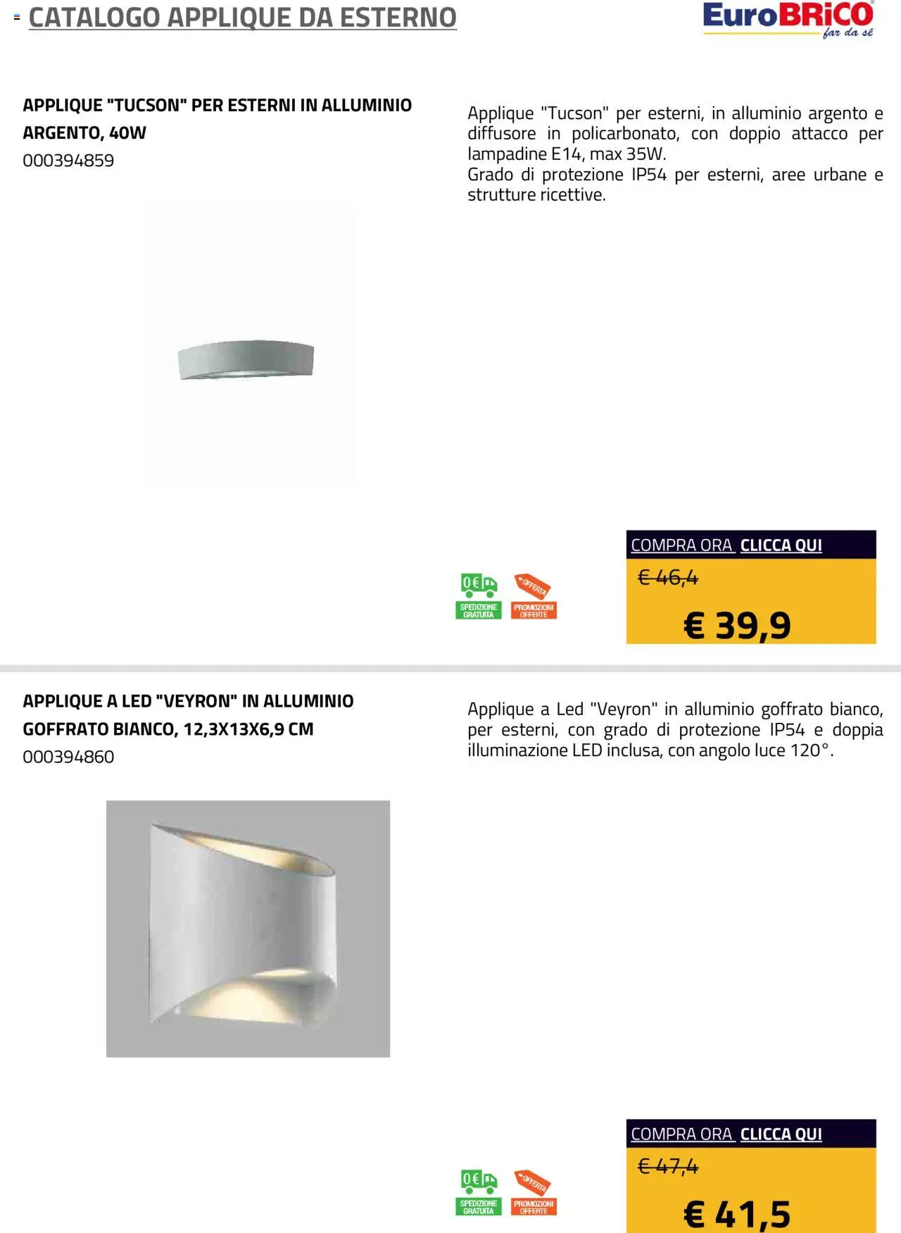 Volantino Eurobrico del 23.07.2025 | Pagina: 28 | Prodotti: Alluminio