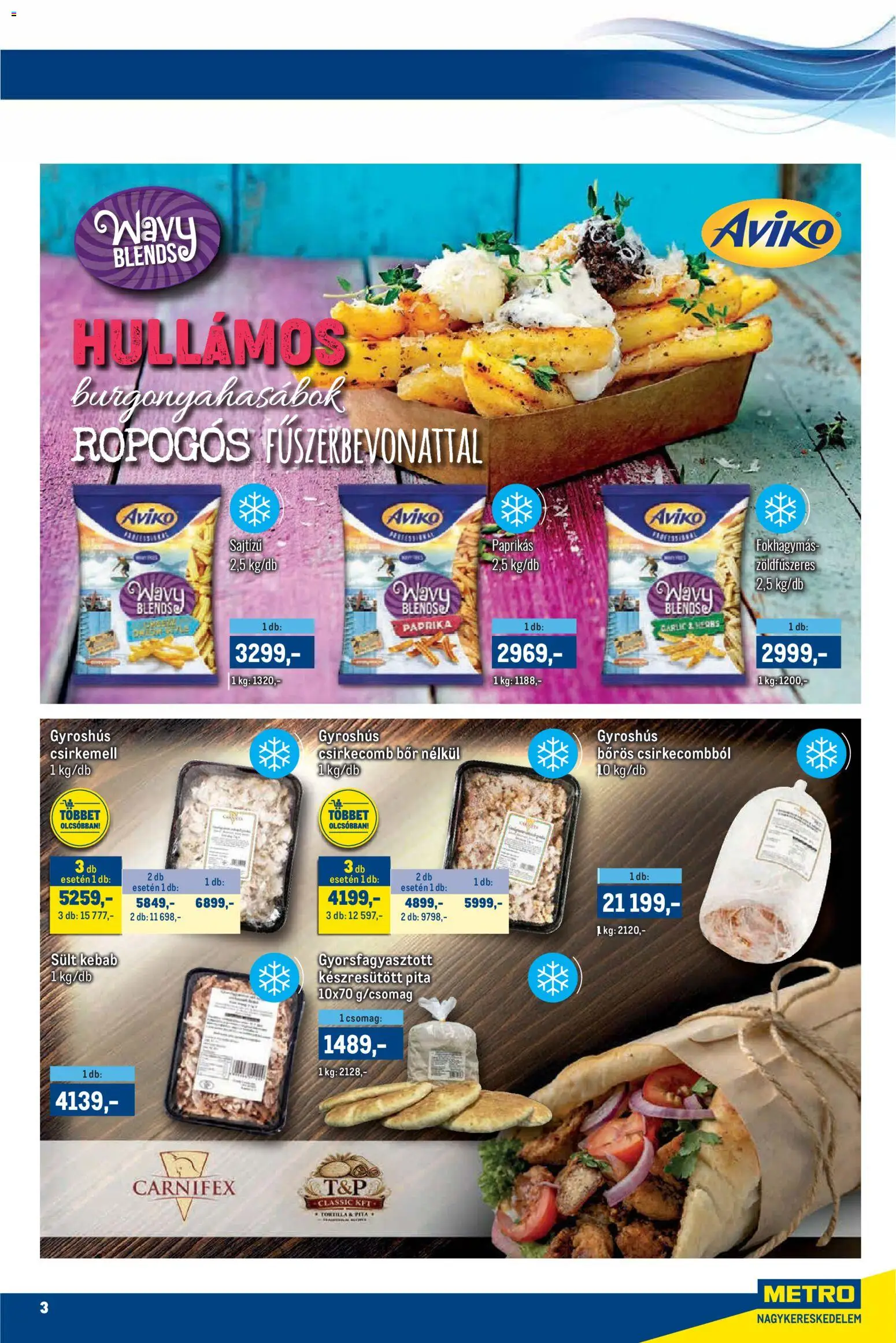Metro akciós ujság - amely érvényes a következő dátumtól: 16.04.2026 | Oldal: 3 | Termékek: Tortilla, Pita, Bor, Csirkemell
