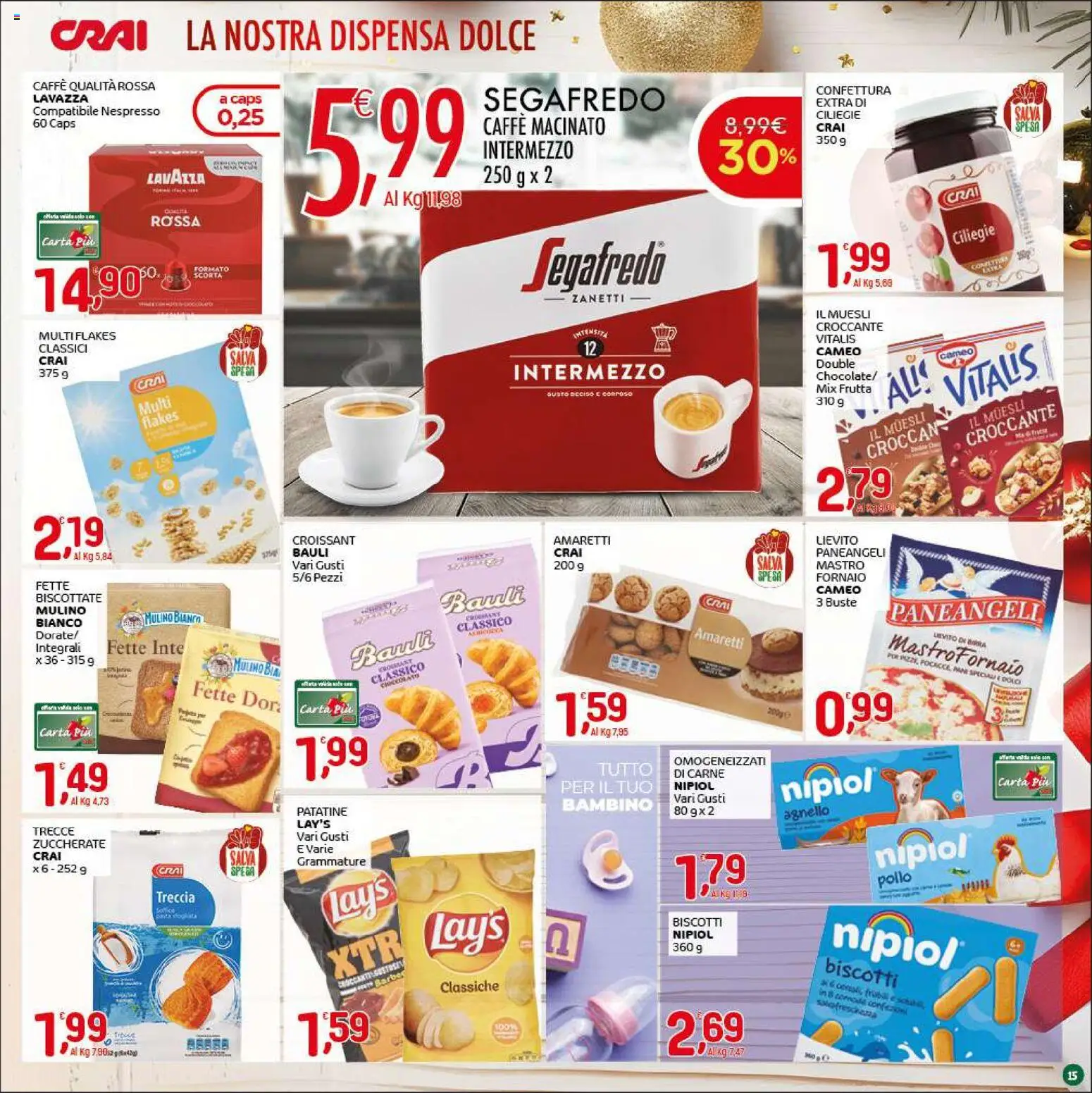Volantino CRAI del 18.12.2025 | Pagina: 15 | Prodotti: Muesli, Caffè, Patatine, Macinato