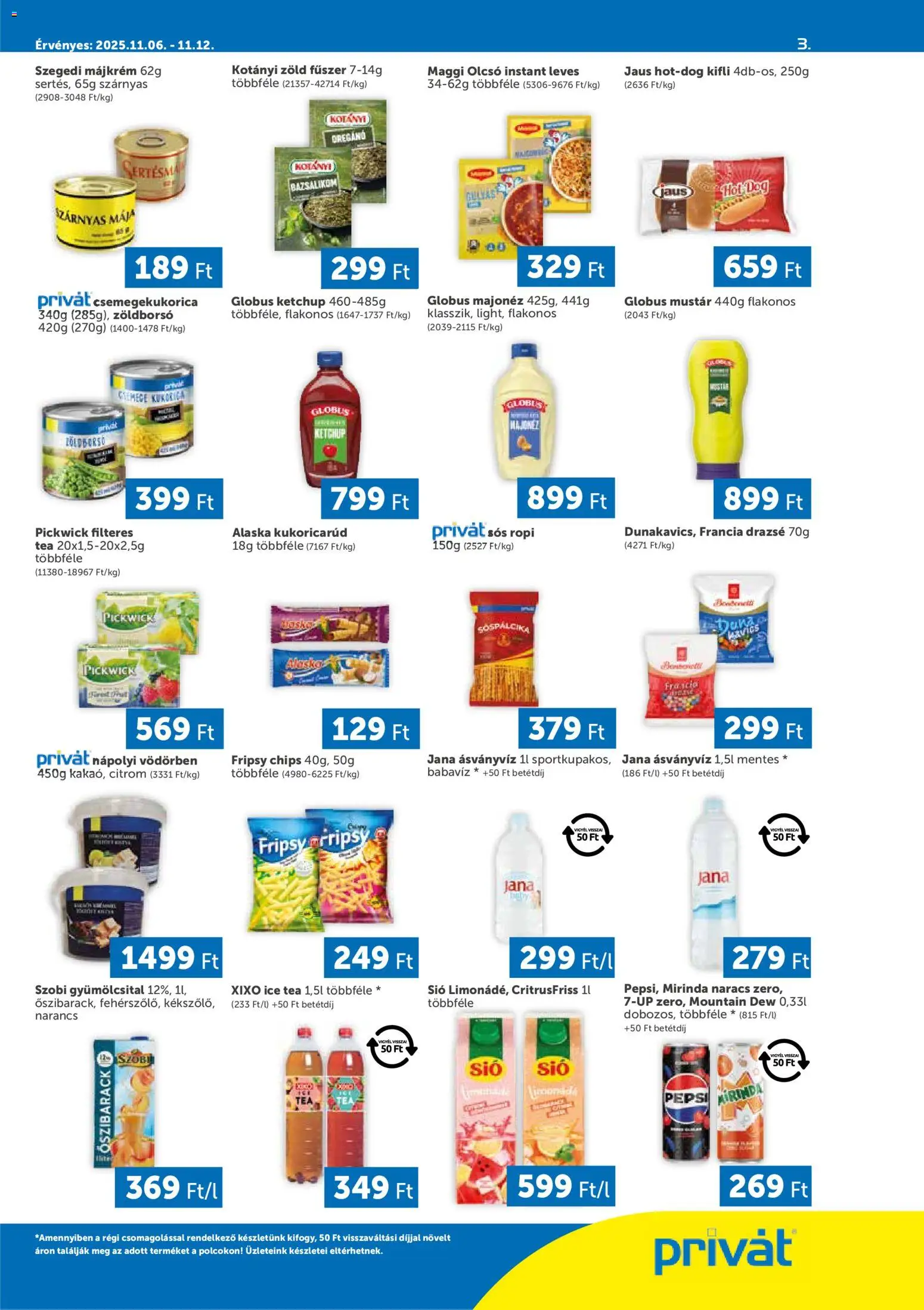 PRIVÁT akciós ujság - amely érvényes a következő dátumtól: 06.11.2025 | Oldal: 3 | Termékek: Hot dog, Oregánó, Ketchup, Majonéz