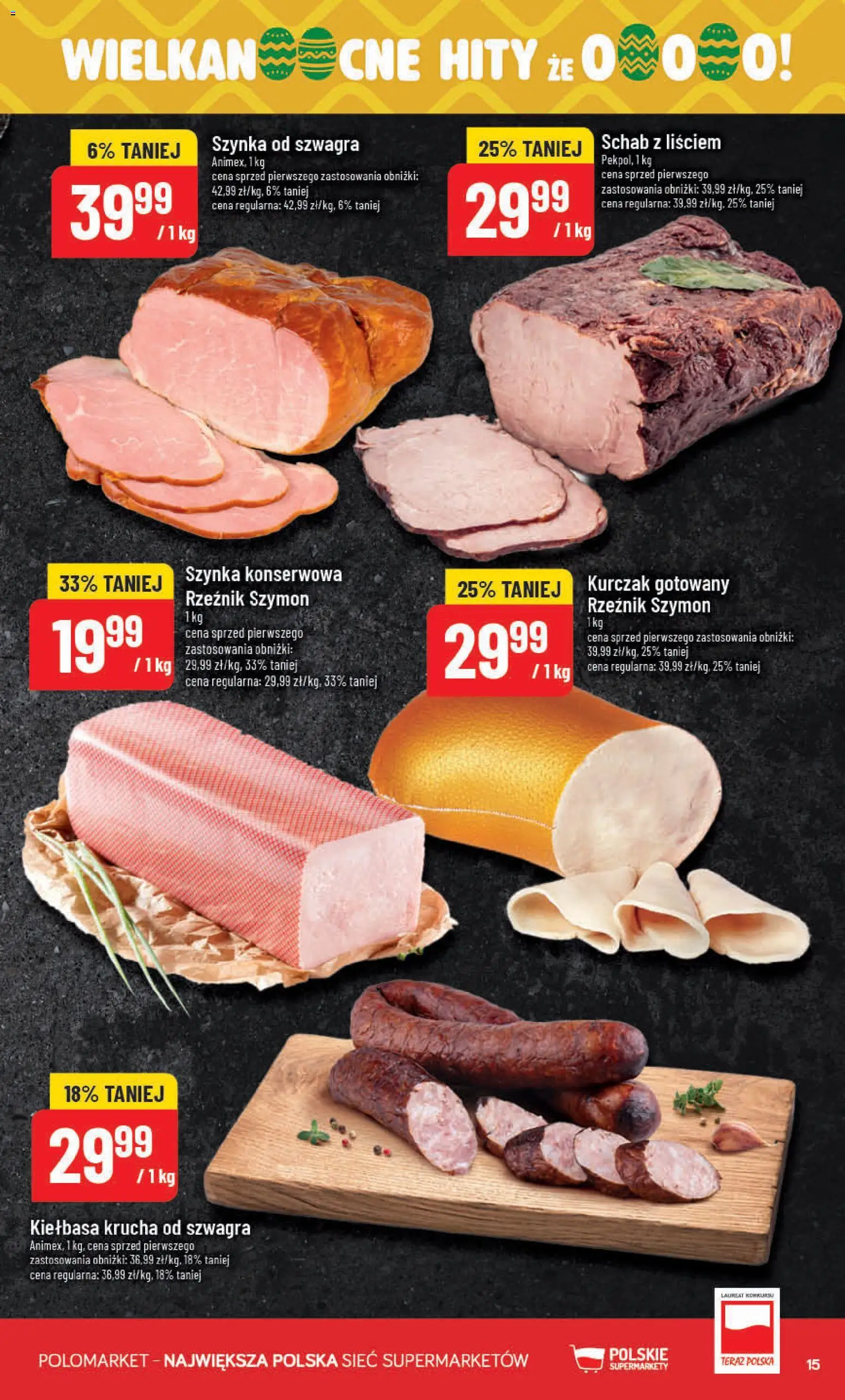 POLOmarket gazetka od 11.03.2026 | Strona: 15 | Produkty: Kiełbasa, Kurczak, Schab, Szynka