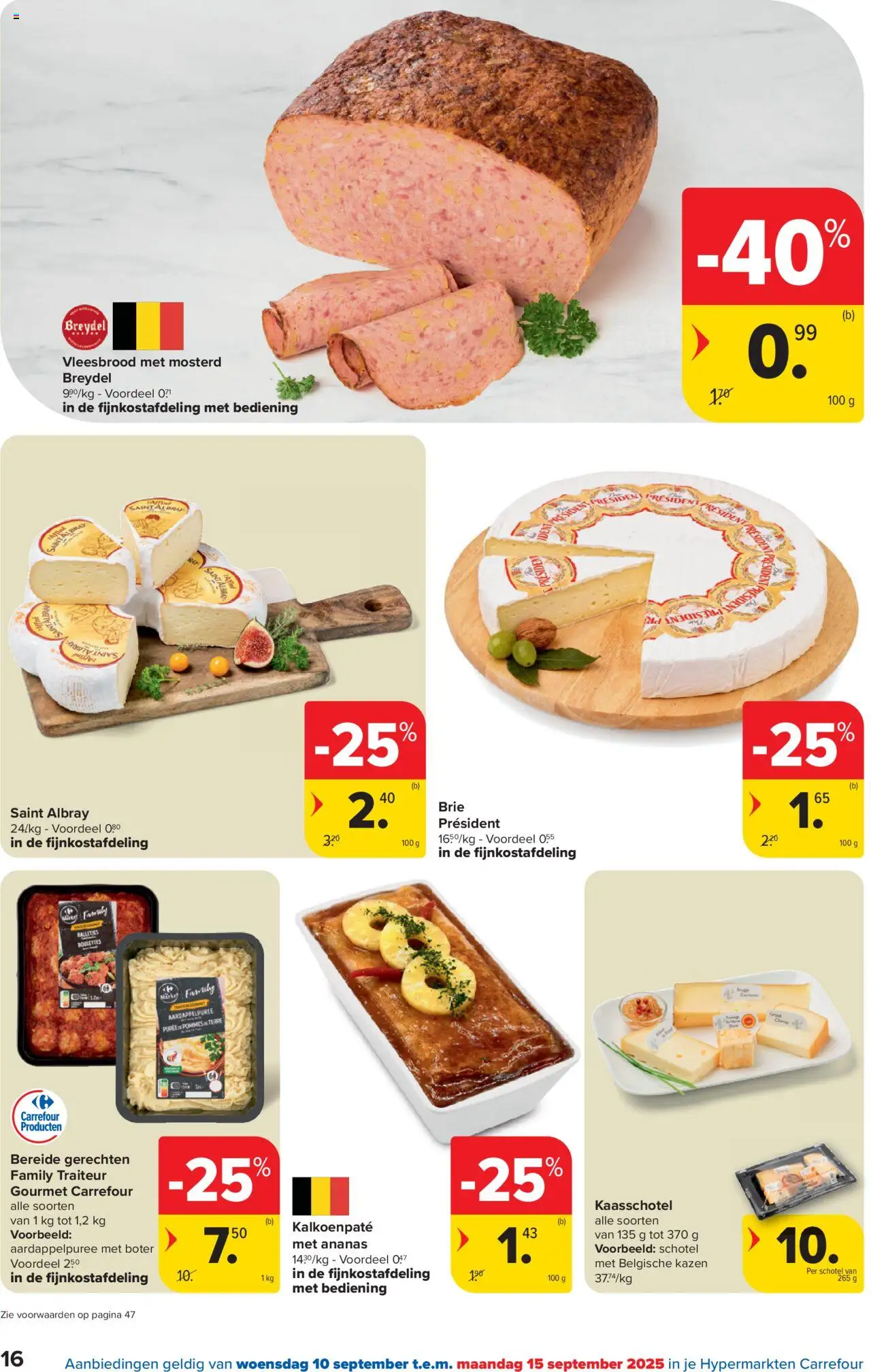  | Pagina: 16 | Producten: Ananas, Brie, Gyors rizs, Boter